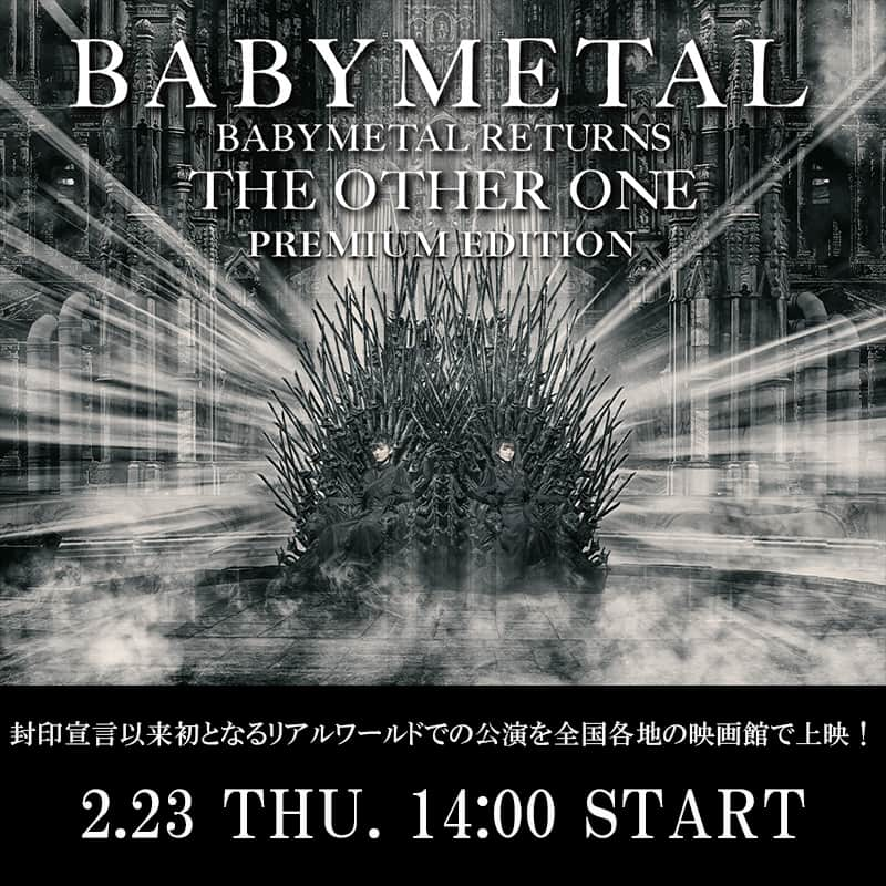 BABYMETALさんのインスタグラム写真 - (BABYMETALInstagram)「《2.18(土)18:00〜》より一般発売(先着順)START!!  「BABYMETAL RETURNS - THE OTHER ONE - PREMIUM EDITION」全国各地の映画館で《2.23(木・祝)14:00》一斉上映決定🔥  詳細はLIVE VIEWING JAPAN・オフィシャルウェブサイトにて  #BABYMETAL #THEOTHERONE」1月16日 12時00分 - babymetal_official