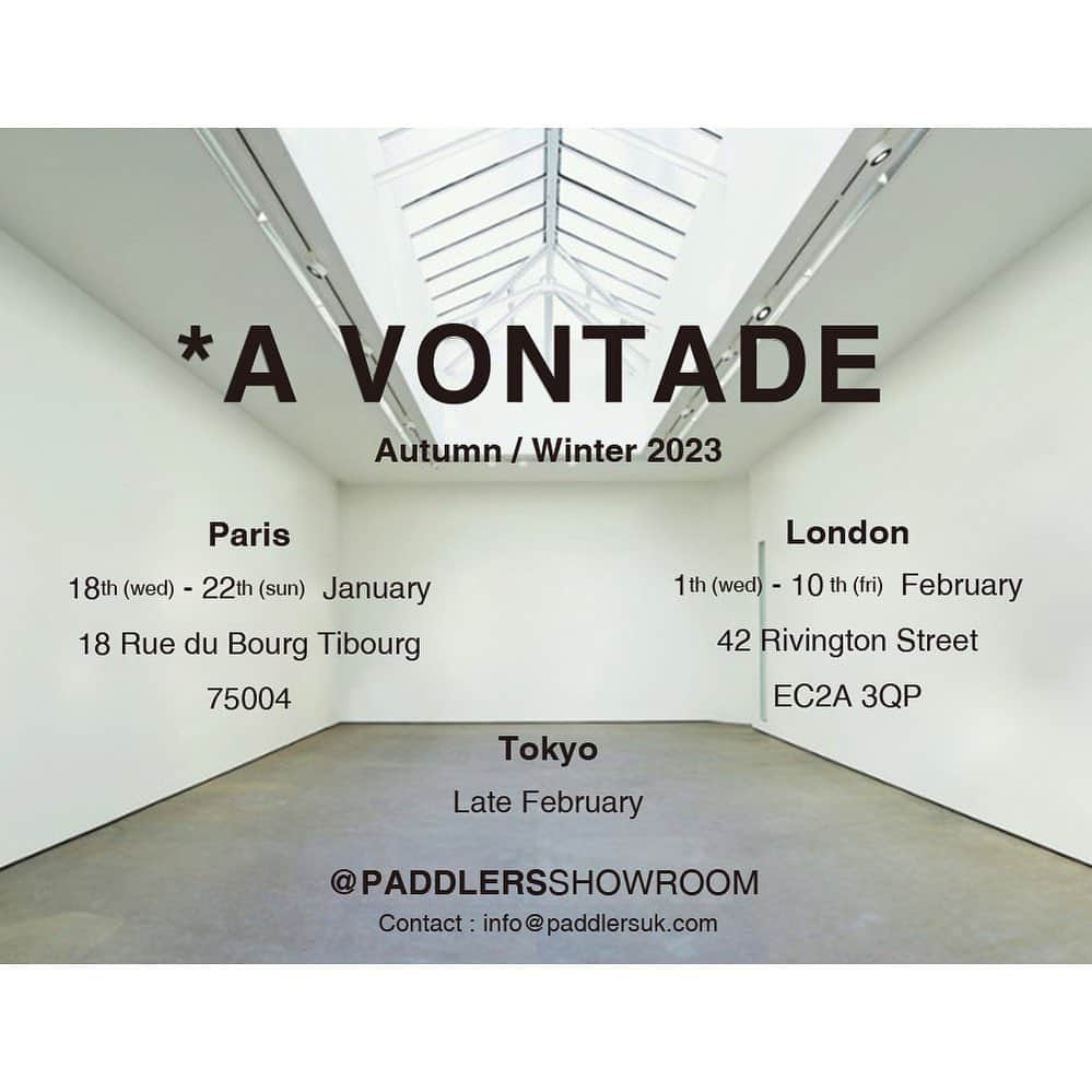 ア・ボンタージのインスタグラム：「We will have *A VONTADE  Autumn/Winter 2023 Exhibition in Paris, London and Tokyo.  <Paris> 18th (wed) - 22th (sun)  January 18 Rue du Bourg Tibourg 75004  <London> 1th (wed) - 10 th (fri)  February 42 Rivington Street EC2A 3QP  <Tokyo> Late February  Appointment for Paris , London @paddlers_showroom info@paddlersuk.com  #avontade #アボンタージ #2023aw」