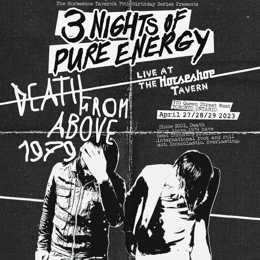 Death from Above 1979のインスタグラム：「3 Nights Of Pure Energy at The Legendary Horseshoe Tavern in Toronto. April 27-28-29 2023. Tickets at www.horseshoetavern.com  @horseshoetavern」