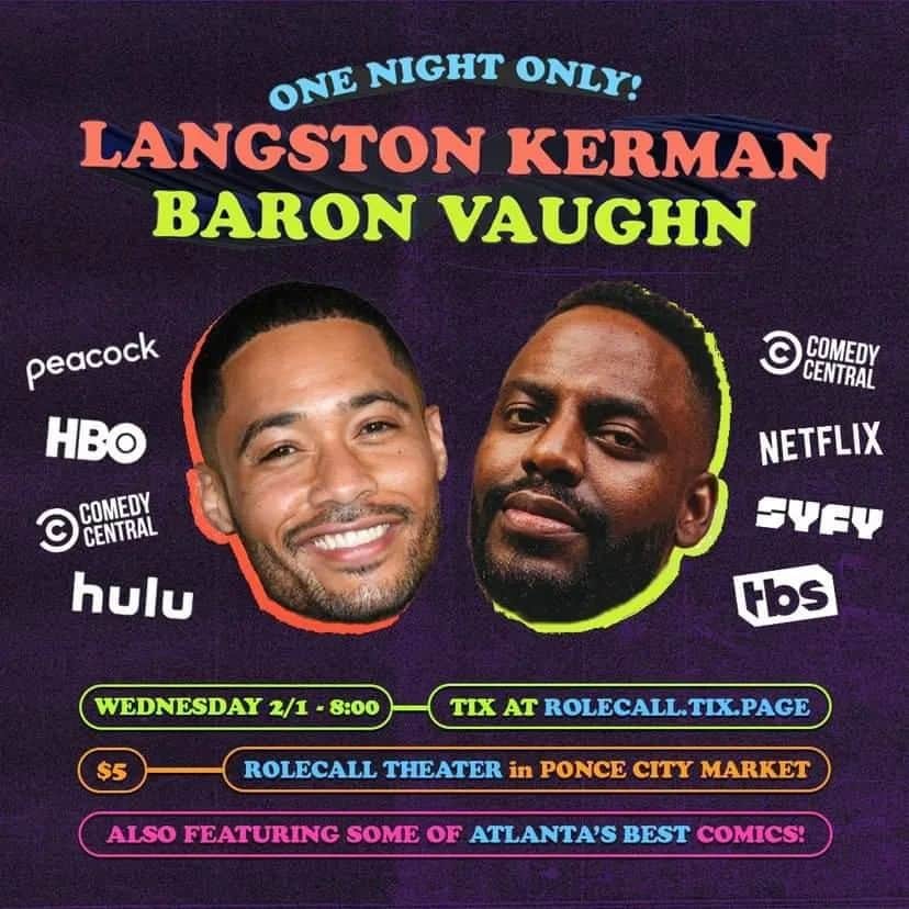 バロン・ヴォーンのインスタグラム：「Atlanta! You don't wanna miss this special comedy event with @langstonkerman and the guy on the right!」