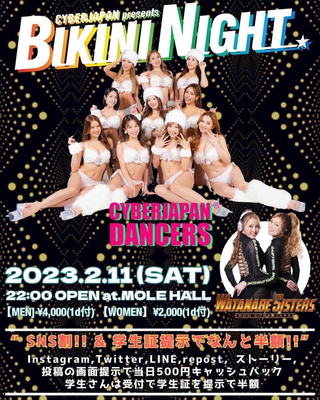 CYBERJAPAN Staffのインスタグラム：「2/11 土曜日 長野県松本市 @molejooficial  2/12 日曜日　名古屋 @club_sango  にて、BIKINI NIGHT WINTER❄️開催！  DJ @watanabekanae @watanabekazue  CYBERJAPAN DANCERS @cjd_junon @cjd_haruka @cjd_miyabi @cjd_chiaki  が出演です！  #CYBERJAPAN #サイバージャパン #cyberjapandancers #bikininight」