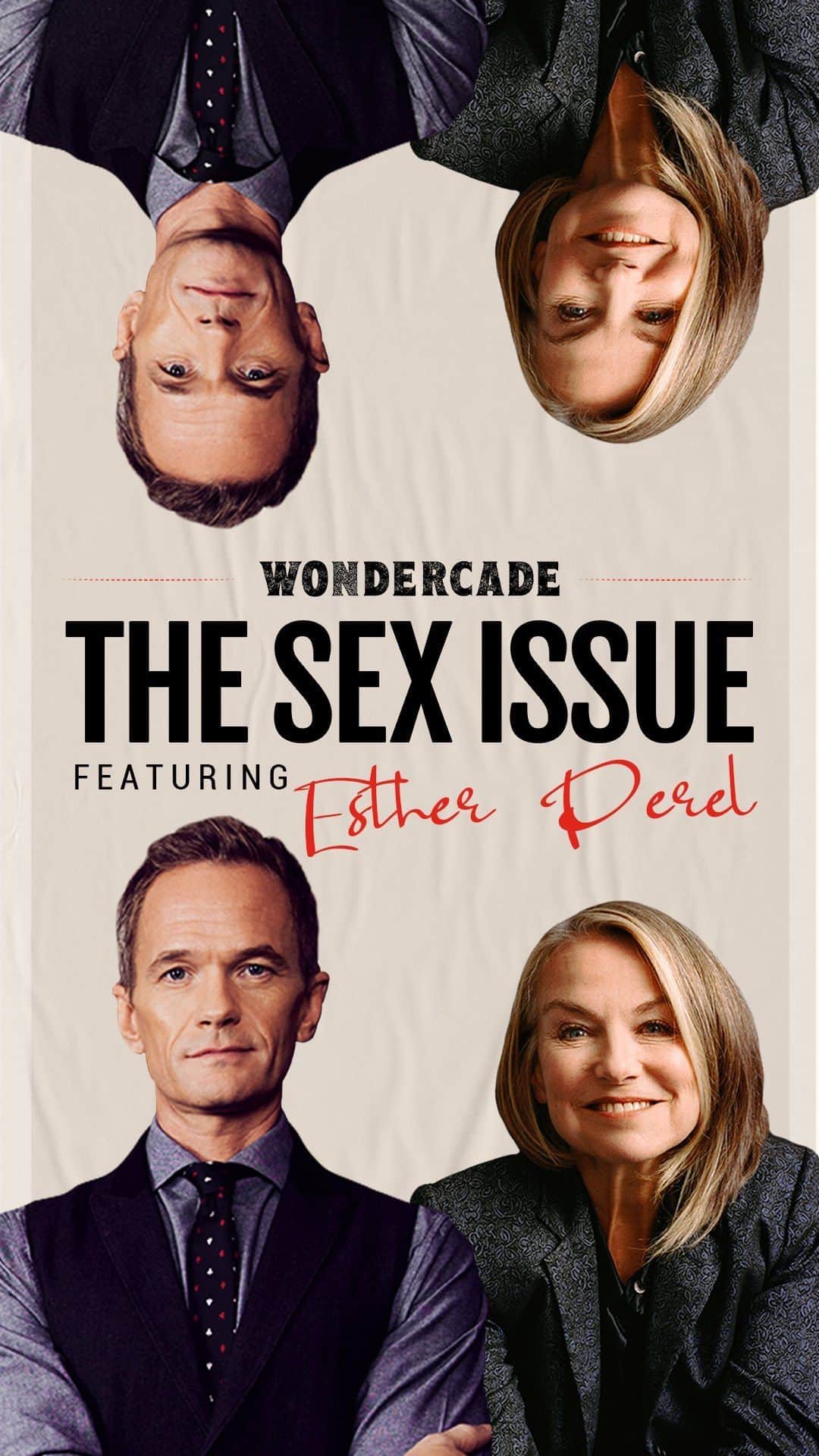 ニール・パトリック・ハリスのインスタグラム：「This week in @wondercade…it’s the Sex Issue! The one, the only @estherperelofficial and I share an intimate chat about, well, intimacy. Get it just how you like it — delivered straight to your inbox. Sign up at wondercade dot com.」