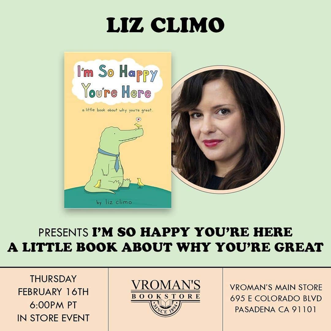 リズ・クライモさんのインスタグラム写真 - (リズ・クライモInstagram)「I will be at @vromansbookstore next week sharing my new book I’m So Happy You’re Here! Come hang out with me! ☺️」2月9日 1時02分 - lizclimo