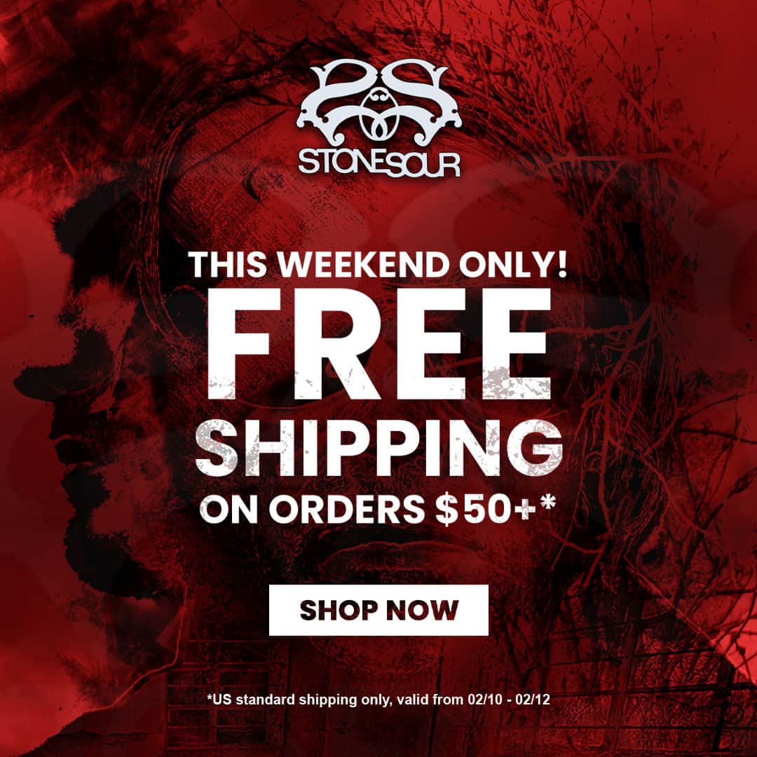 Stone Sourのインスタグラム：「This Weekend Only! We’re offering free shipping for all orders above $50 until 2/12. Shop now at store.stonesour.com」