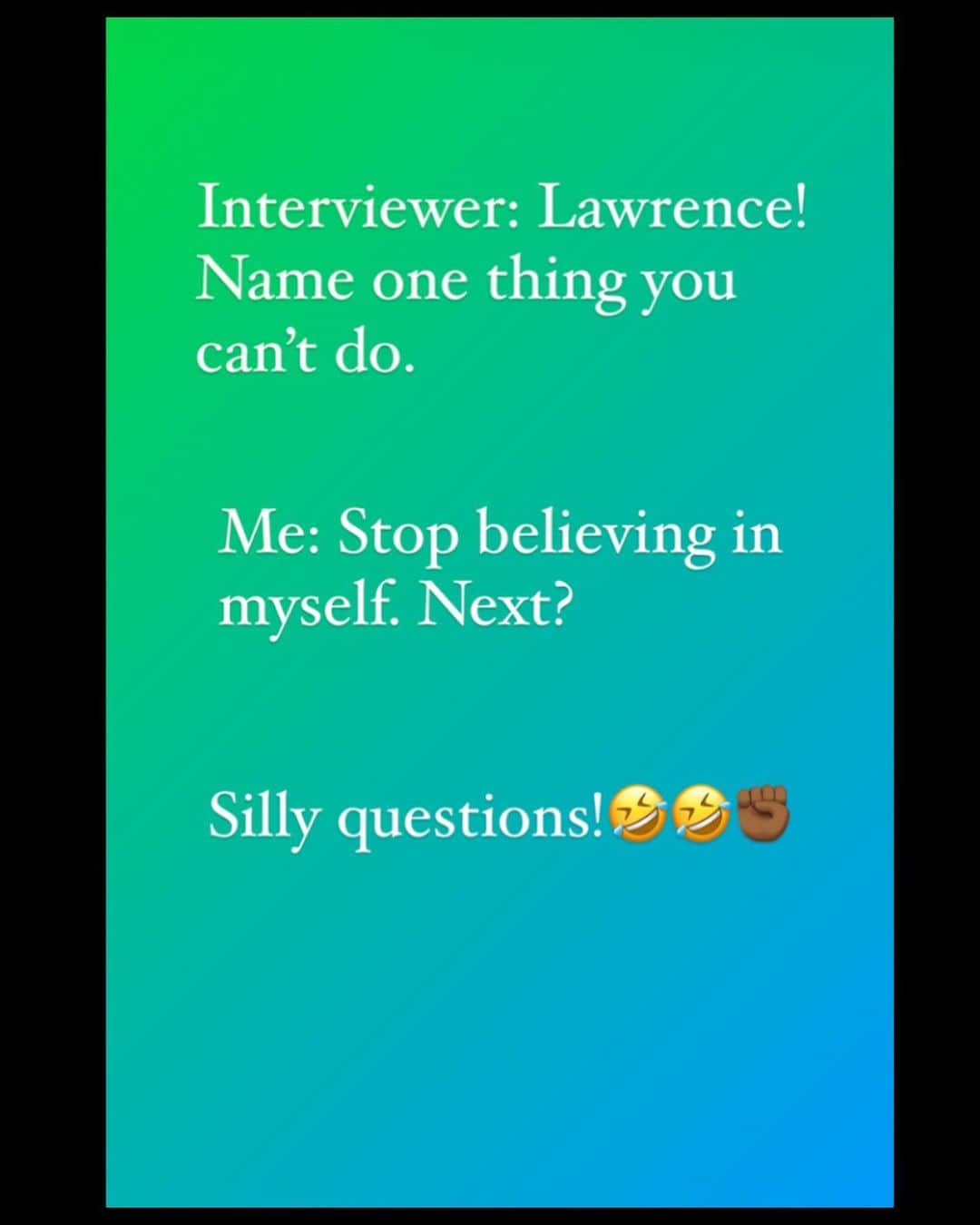 ラリー・ギリアード・Jrのインスタグラム：「Not sure that’s what she meant, but… #realtalk #believeinyourself #youcanwin #yougotthis #lgjrlifestyle #myeverydaylife」