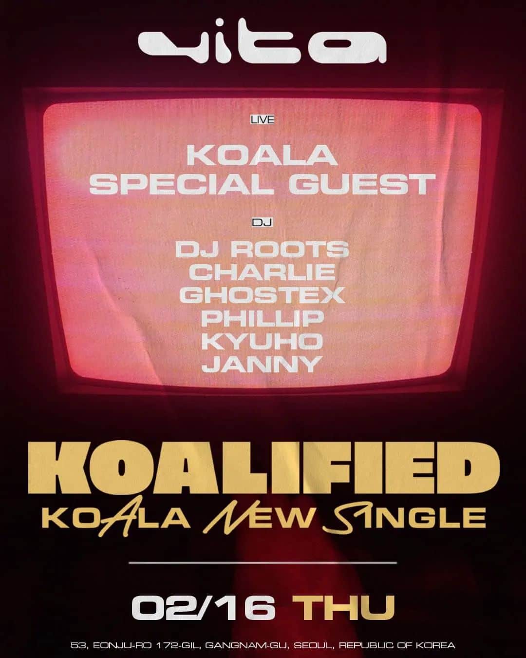 オジクのインスタグラム：「23.02.16 (THU)  KOALIFIED KOALA NEW SINGLE PARTY   @vitaapgu   Take Your Vitamins 💊  LIVE  Koala @alaokxv  with  SPECIAL GUEST  DJ's  Dj roots @djrootskr Charlie @djcharlie Ghostex @ghostexx Phillip @phllpphllp Kyuho @ximkyo Janny @jannxyy  Open : 10:00pm to late  💊Entrance fee : 15,000KRW (+1 Free Drink) 💊Table Reservation : Link in bio (Open kakao) 💊Address : 서울특별시 강남구 언주로172길 53 / 53, Eonju-ro 172-gil, Gangnam-gu, Seoul, Republic of Korea 💊No Minors Allowed // 04년생부터 입장가능  #vita」