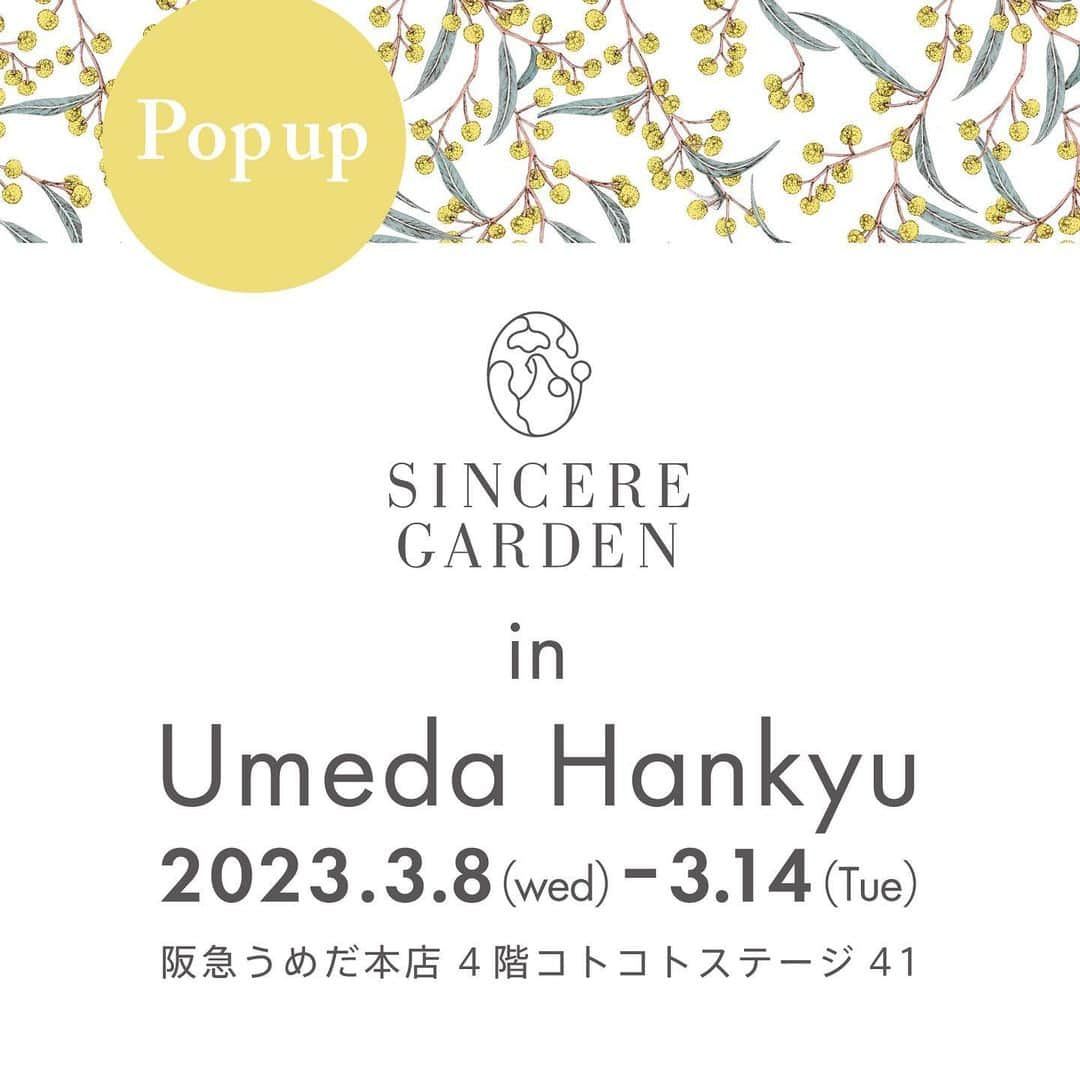 BbyE's official accountのインスタグラム：「〈イベント開催のお知らせ〉  シンシア・ガーデン POPUPのお知らせ  3月8日（水）〜14日（火）まで阪急うめだ本店　4階コトコトステージ41にて、シンシアガーデンPOPUP STOREを開催いたします⭐️  シンシア・ガーデンの人気ブランドが勢揃い💫 POPUP限定の特別セットや、さまざまなイベントもご予定しております。  みなさま是非お立ち寄り下さい😌  ◾︎ 期間 2023年3月8日（水）〜3月14日（火）  ◾︎場所 阪急うめだ本店 4階コトコトステージ41  ◾︎取扱ブランド NEROLILA  Botanica MAMABUTTER EARTH AND STOVE SENCE OF SEASON COCOamie hinalea anelia natural QUON CBDAYS moment  ◾︎イベントについてのお問合せ先 阪急うめだ本店  06-6361-1381  @hankyu_contemporary   #シンシアガーデン #sinceregarden #ネロリラボタニカ #nerolilabotanica  #mamabutter #ママバター #cocoamie #earthandstove #quon #senseofseason」