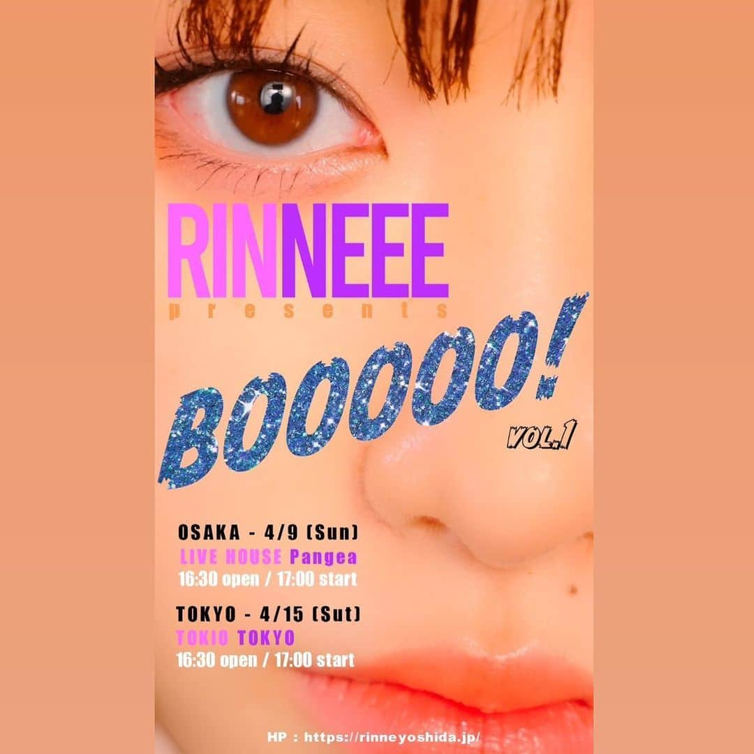 吉田凜音さんのインスタグラム写真 - (吉田凜音Instagram)「ワンマンライブ  【RINNEEE presents BOOOOO! Vol1】 開催決定しました🫶  日程：2023.4.9（日） 会場：LIVE HOUSE Pangea（大阪・心斎橋）  日程：2023.4.15（土） 会場：TOKIO TOKYO（東京・渋谷）  楽しむぞ」3月16日 21時27分 - rinne1211