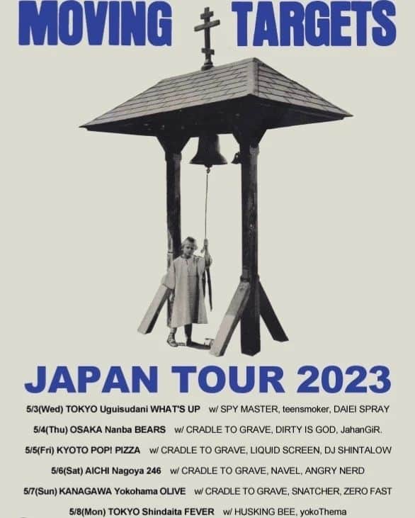 磯部正文さんのインスタグラム写真 - (磯部正文Instagram)「MOVING TARGETS Japan Tour 2023  5/3(水)鶯谷WHAT'S UP w/ SPY MASTER, teensmoker, DAIEI SPRAY  5/4(木)難波BEARS w/ CRADLE TO GRAVE, DIRTY IS GOD, JahanGiR.  5/5(金)京都POP! PIZZA w/ CRADLE TO GRAVE, LIQUID SCREEN, DJ SHINTALOW  5/6(土)名古屋STUDIO 246 w/ CRADLE TO GRAVE, NAVEL, ANGRY NERD  5/7(日)横浜STUDIO OLIVE w/ CRADLE TO GRAVE, SNATCHER, ZERO FAST  5/8(月)新代田FEVER w/ HUSKING BEE, yokoThema」3月17日 12時32分 - masafumiisobe