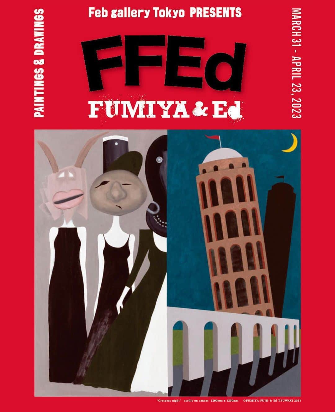エドツワキさんのインスタグラム写真 - (エドツワキInstagram)「展覧会 #FFEd  FUMIYA & Ed が2023年3月31日(金)から始まります。 ご予約のうえ是非観にいらしてください。 Photo by Reiko Masutani」3月19日 1時12分 - ed_tsuwaki