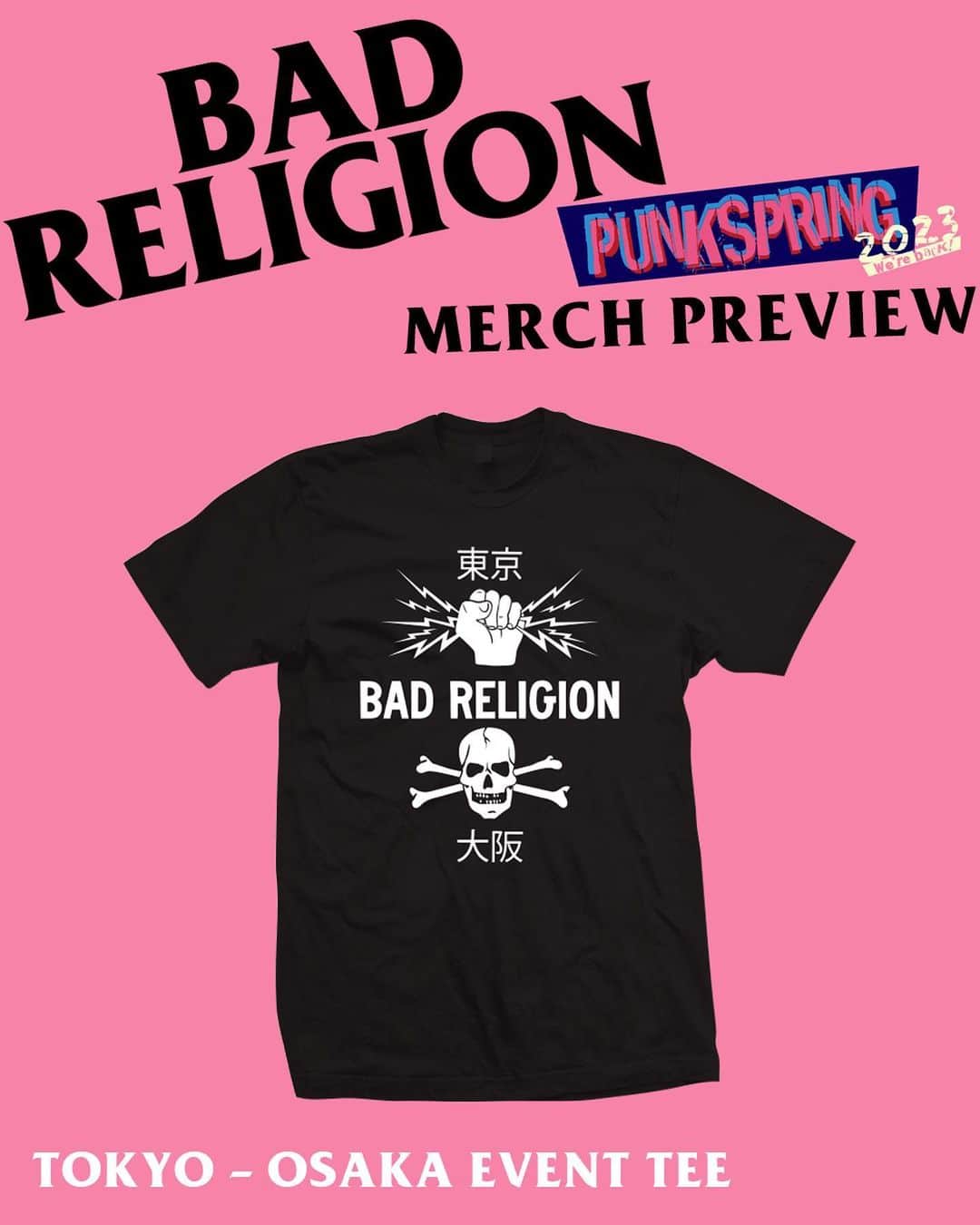Bad Religionのインスタグラム：「Merch preview for our upcoming @punkspring_fes shows in Osaka and Tokyo.」