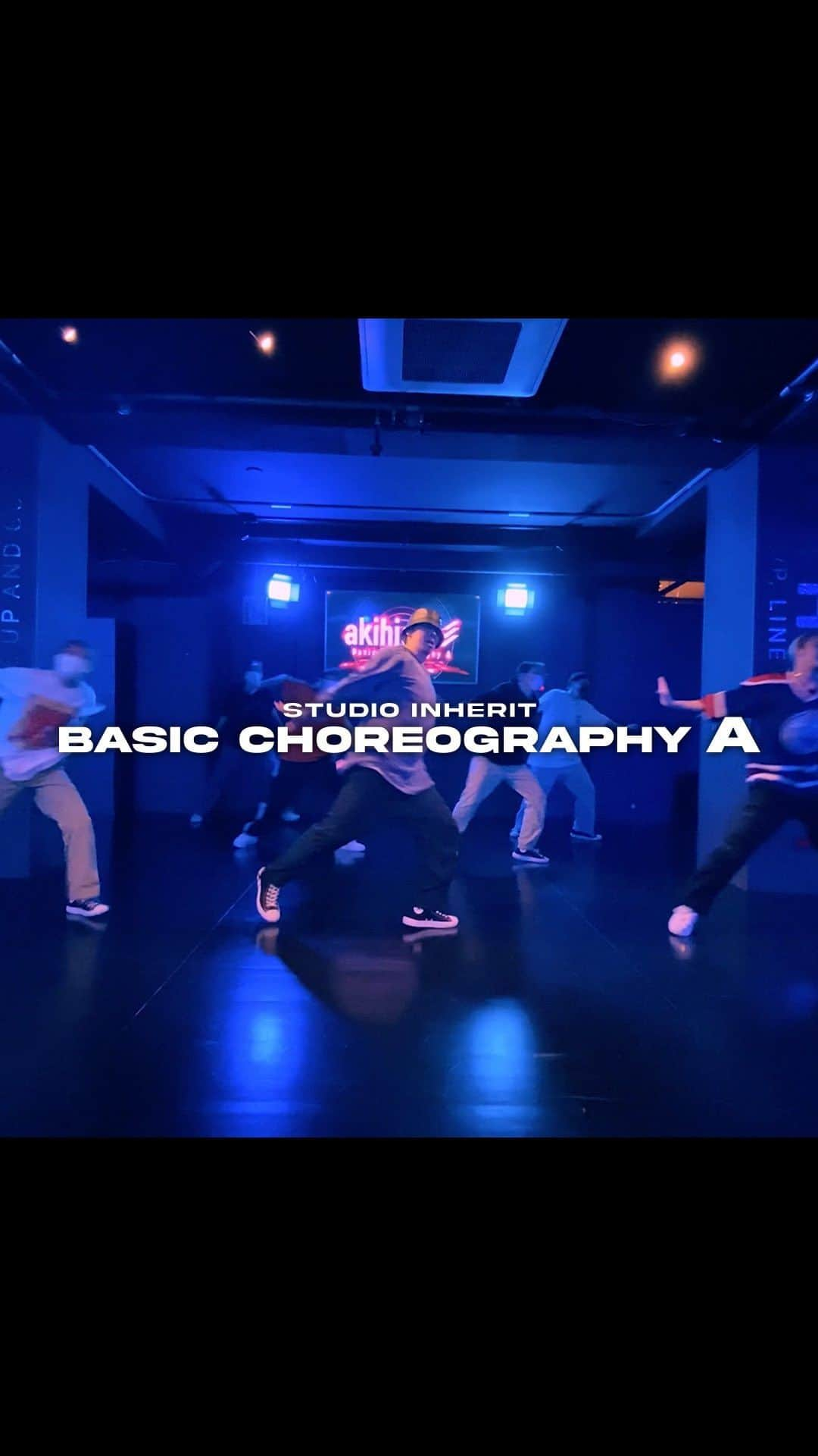 akihicのインスタグラム：「ー STUDIO INHERIT ー  Basic Choreography ＂A＂ ∟Sum 2 See / @ericbellinger @blxst   #music #dance #lesson #freestyle #studioinherit #shibuya #dancereels」