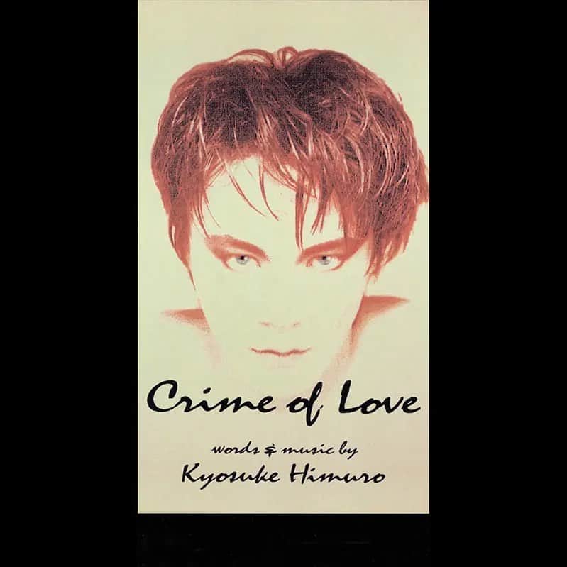氷室京介のインスタグラム：「《Must Listen Today🎧》 1991年2月27日 6th Single『CRIME OF LOVE』リリース⚜️ #kyosukehimuro #crimeoflove」