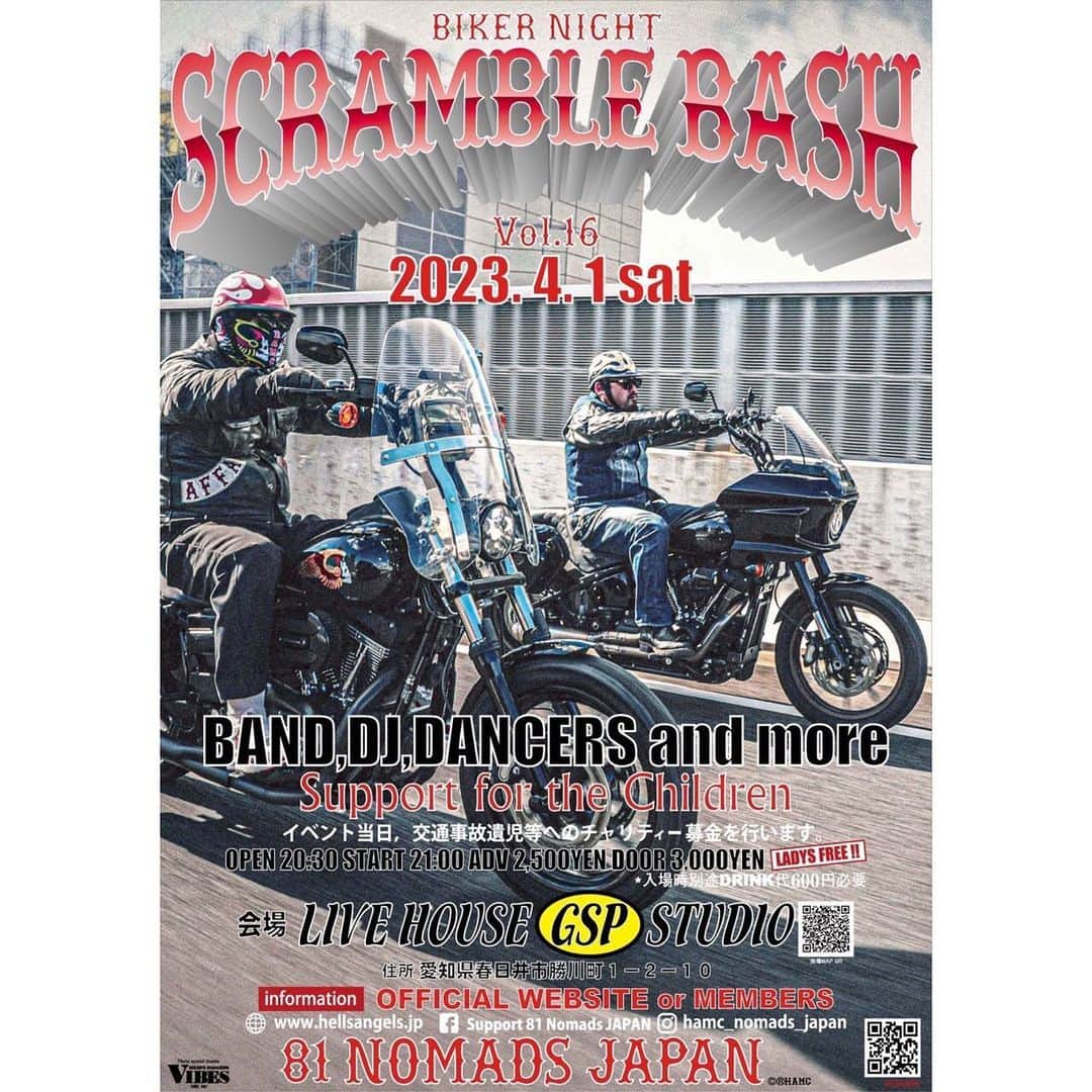 ka-yuさんのインスタグラム写真 - (ka-yuInstagram)「🔴⚪️  BIKER NIGHT⁣ SCRAMBLE BASH VOL.16 ⁣ ジャンルの壁をぶち壊せ！！  交通事故遺児救済募金箱を当日設置します。⁣ 未来を変えろ！⁣ Support for the children⁣ ヤラヌ善ヨリヤル偽善！！⁣ 募金内容　事故で1人親となった子供達等への 支援⁣。 イベント終了後HP等で募金額をUPします。⁣ ⁣ 2023年4月1日土曜日⁣ 会場GSP 愛知県春日井市⁣勝川町1丁目2-10 OPEN20:30/START21:00⁣ ADV/¥2500/DOOR/¥3000/⁣ LADYS FREE （入場時別途ドリンク代600円必要）⁣  Ticket information⁣ Official website⁣ https://hellsangels.jp ⁣ Official web shop⁣ https://81nomads.stores.jp  ⁣instagram ⁣@hamc_nomads_japan  or 81MEMBERS  ⬜︎ PIGMEET STRUT  名古屋を拠点に50'S系イベントROCKIN HOUSE PARTY のオーガナイザーを勤め、ALIEN SLAP FROM NAGOYA等のサイコビリーを始め、ROCKIN'シーン以外でも幅広い活動を展開している、SAVAGE ROCKIN' COMBO  ⬜︎ ⁣ANTY the KUNOICHI   愛知県岩倉市出生、岐阜県多治見市育ちのラッパー、ボーカリスト。 日本が誇るスーパーオリジネーター。TOKONA-Xのアルバムに客演参加後、05年にBIGG MAC WORKSから「U:NEEQ ROCKIN'」でデビュー。 2010年Victor/plusGROUNDからメジャーデビュー。 2021年9月1日(クノイチの日)、自身名義の作品として11年ぶり11枚目11曲収録のFull Al.『猫だまし』をリリース。 現在は音楽製作所MADD CAT Inc.主宰、音楽イベントMADD CATS主催、など精力的に活動中。お気づきのとおり愛猫家である。  ⁣ @antythekunoichi  ⬜︎ MADD CATS  2020年発足したイベント"マッドキャッツ"から誕生した女子ラッパー軍団。 ししど、9Re:、真風、ひなりん、さくら、から成る。 メンバーの突き抜けた個性が不思議と溶け合ったライブは、まさに百花繚乱。  ⬜︎ DJ BAZZDOG  90年代中期より、東海エリアを拠点にクラブDJとしてのキャリアをスタート。 ストイックなHIP HOP DJ達が多数活躍すると言われる名古屋でも、シュアなセンスが求められるクラブeight Nagoya他、名古屋トップクラスの大箱ORCA Nagoyaの土曜日レジデントを務めるなど数多くのフロアをROCKさせている実力派人気DJ。 力強くも、繊細なミキシングと、新旧を織りまぜた幅広いセレクションで、オーディエンスだけでなく、地元シーンからの多大なプロップスを集めている。NYでのDJやアジア各地での活動を行う等、今後も目の離せないDJである。  @dj_buzzdog  ⬜︎ DJ PATRA  岐阜柳ヶ瀬産のDJ // ビートメイカー 90's Hip Hop,Japanese,Disco,etc. 相棒は2本の針とスネア、MIX CDも多数製作。 UMBや口喧嘩祭などのMCバトルではバトルビートも長年担当、近年では自作ビートを投下しフロアをロックオン。  @bombarize  ⬜︎ DJ CORO⁣ ⁣ ONE CREWを結成ROCKのDJ CREWとしてCLUBイベントはもちろん県外でのTOURを決行するなど活動の幅を広げる。  @coro_scenario  ⬜︎ FETISH SHOW  サチ&ないあ  スピードとダイナミックな縛りで迫力のあるショーが得意。 軽快なリズムに乗って一瞬も目が離せない華麗なるショーをお見せします。  ⬜︎ DANCERS⁣ ⁣ ＤＪタイム中 会場を盛り上げるセクシーダンサーズ！⁣ 彼女達のパワフルなパフォーマンス！ 圧倒的エロス!! ⁣ ⁣ #🔴⚪️ #hellsangels #hellsangelsmc #hamc #mc #hellsangelsforever #hamcnomadsjapan #81nomadsjapan #support81world #support81japan #81support #clubbike #motorcycleclub  #harleycustom #custombike  #chopper #harleydavidson #scramblebash #ヘルズエンジェルス #モーターサイクル #クラブ #クラブバイク #バイク #ハーレー #ハーレーダビットソン #クラブスタイル #カスタムバイク #カスタム」3月1日 12時33分 - kayu_hamc_kofu