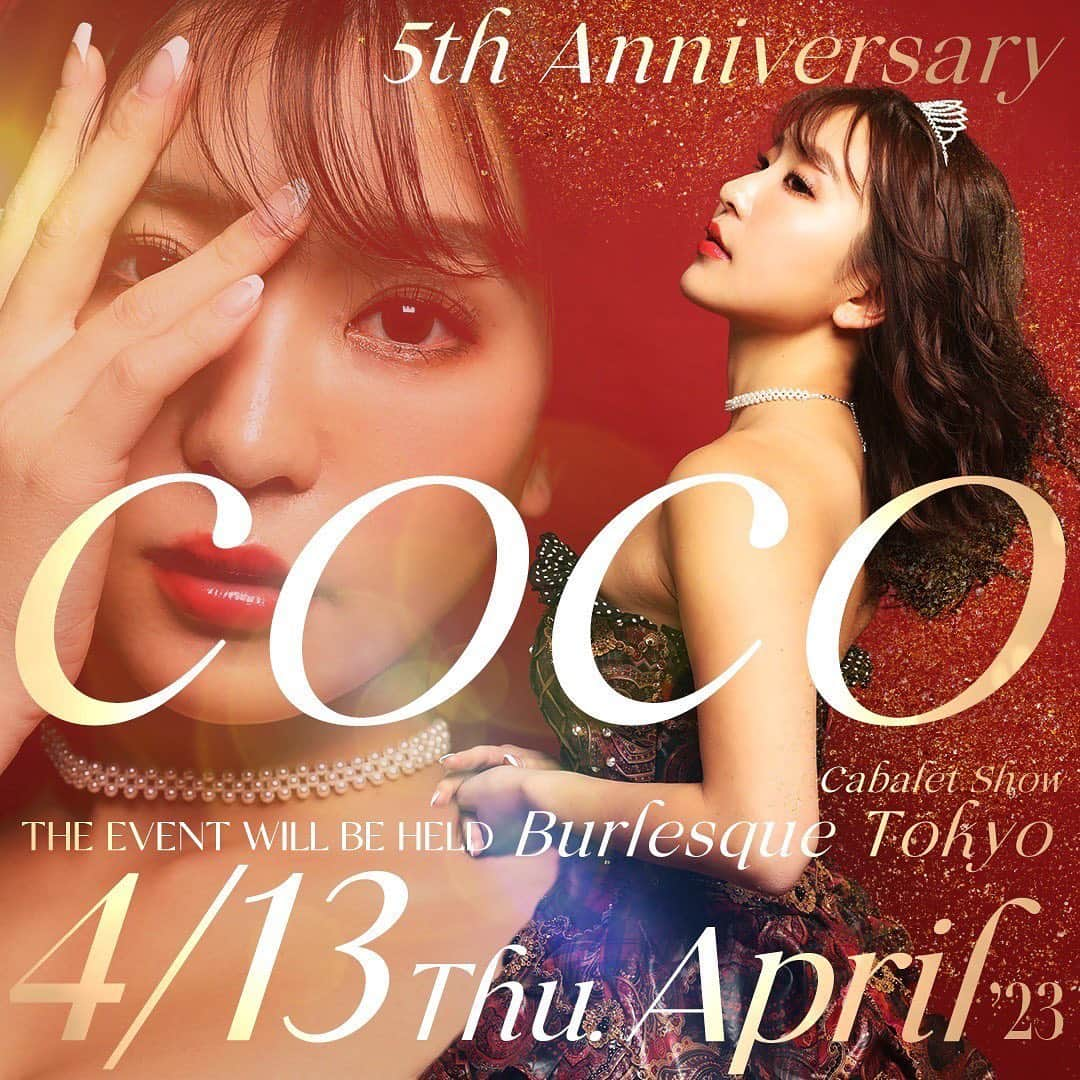 COCOさんのインスタグラム写真 - (COCOInstagram)「4月13日 COCO 5th ANNIVERSARY @burlesque.tokyo   show time ⌚︎ 18:30〜 20:40〜 22:50〜  予約開始は3/13からです♡ 素敵なイベントになる様がんばりますので楽しみにしていてください🌙✨」3月3日 16時47分 - coco_coco000