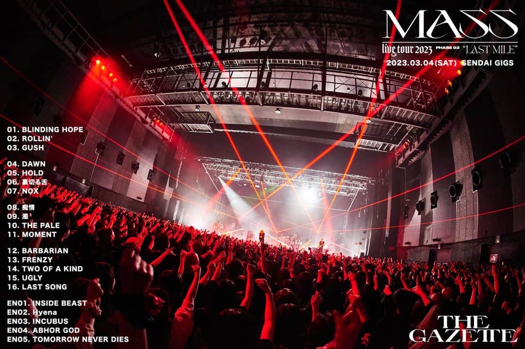 のインスタグラム：「『the GazettE LIVE TOUR2023 -MASS- / PHASE 03 "LAST MILE"』 SENDAI GIGS公演、ツアー開幕を飾る熱いLIVEをありがとうございました！  次回は3月9日(木)、DRUM LOGOSでお会いしましょう！ ＝＝＝＝＝ 『the GazettE LIVE TOUR2023 -MASS- / PHASE 03 "LAST MILE"』 Thank you for the hot live at SENDAI GIGS, that decorated the tour opening!  See you next time on March 9th(Thu) at DRUM LOGOS!  #theGazettE #LIVETOUR2023 #MASS #PHASE03 #LASTMILE」