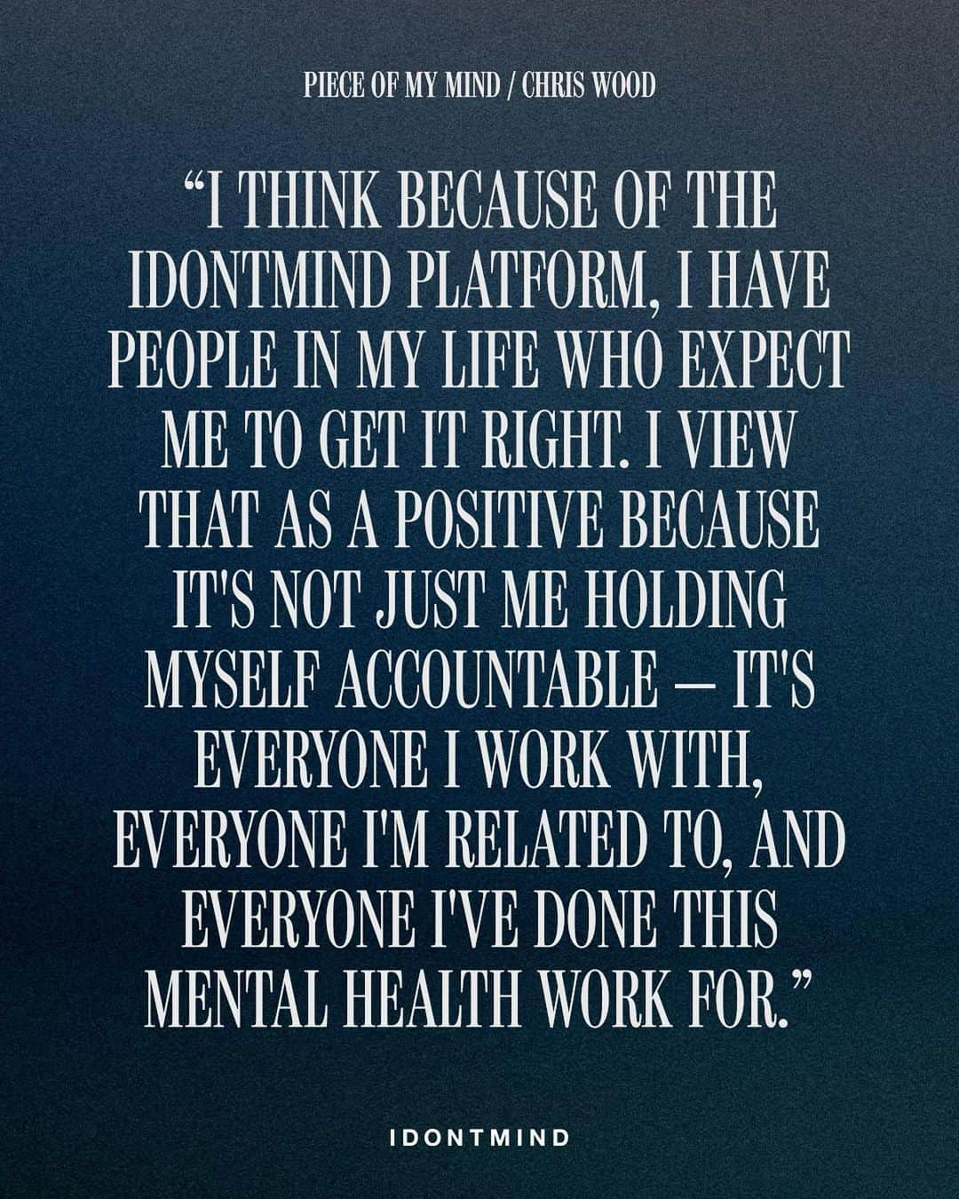 クリス・ウッドさんのインスタグラム写真 - (クリス・ウッドInstagram)「IDONTMIND talking about my mental health. Read about me talking about it a lot at idontmind.com [link in story] @idontmind」3月10日 5時47分 - christophrwood