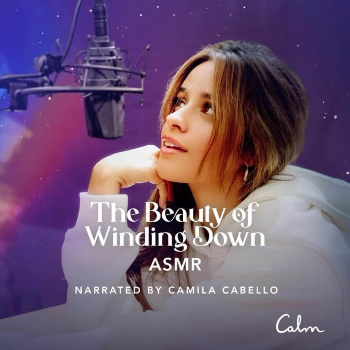 カミラ・カベロのインスタグラム：「I swear by ASMR. It’s a long-time tool I have used to help myself relax and fall asleep. So wind down with me tonight. Listen to my ASMR Sleep Story, The Beauty of Winding Down only on @Calm. I hope you will enjoy the tingling sensation.」