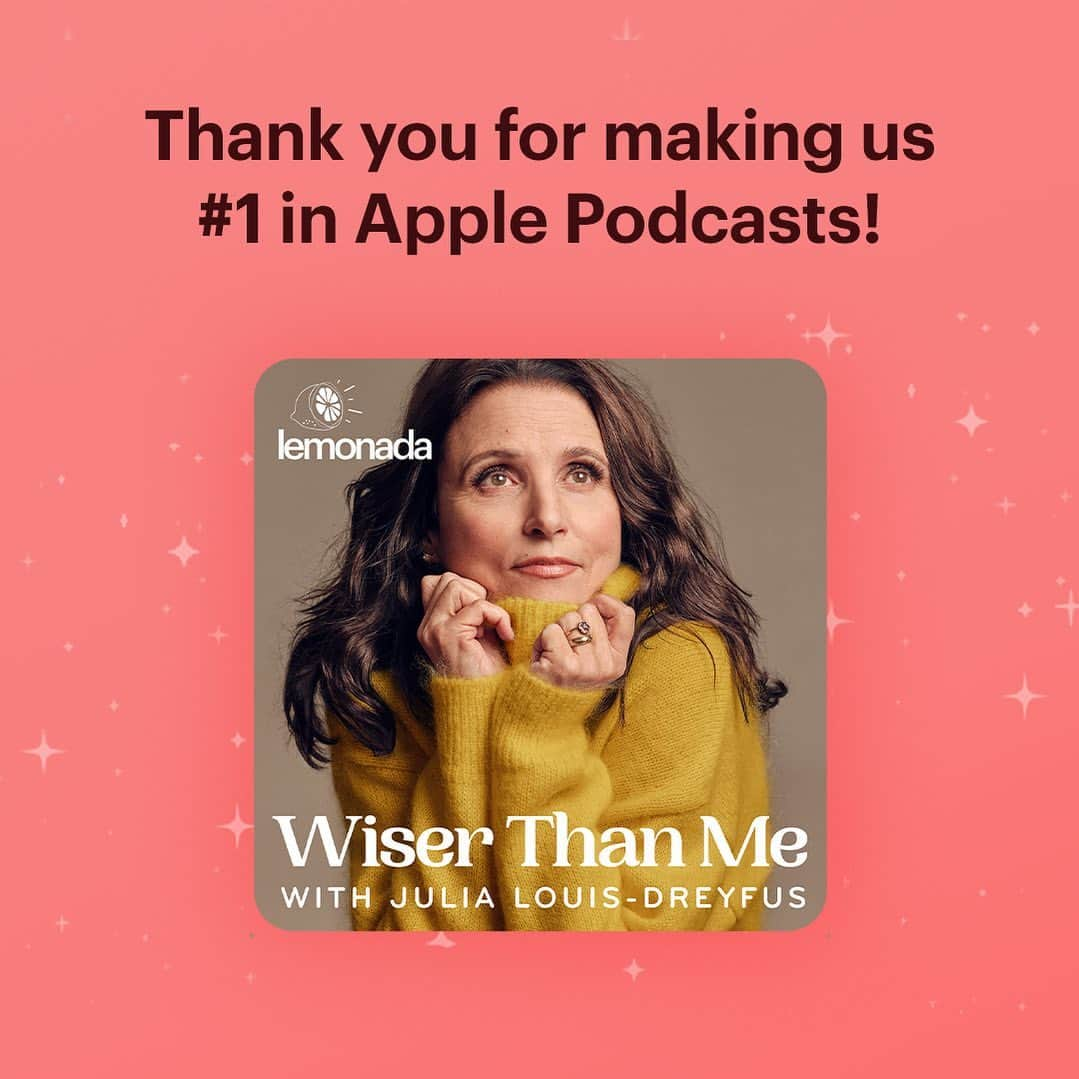 ジュリア・ルイス＝ドレイファスのインスタグラム：「Wiser Than Me with @officialjld is #1 on @applepodcasts!  Thank you to everyone who has listened, shared, and commented! We are lucky to have you all in the Lemonada family.  Tag a few friends you think would enjoy the show so we can stay #1!  #wiserthanme」