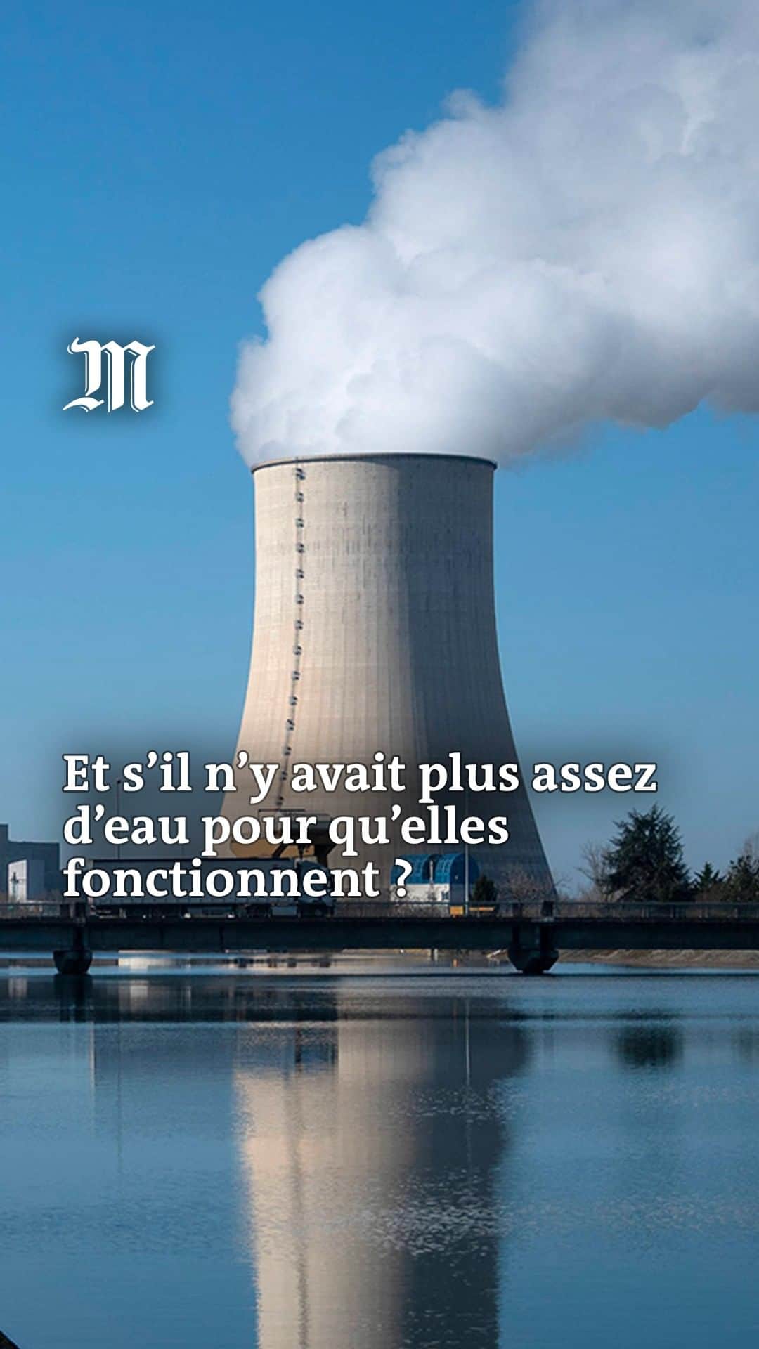ルモンドのインスタグラム：「Les centrales nucléaires sont de très grandes consommatrices d'eau. Et ça pourrait devenir un problème. Vidéo : @AlexisTromas ; graphisme : @OlivierEsch.er #energy #electricity #nuclearpower #climatecrisis」