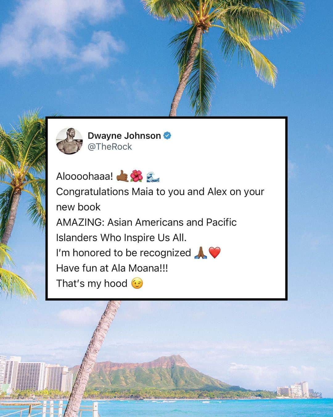 マイア・シブタニのインスタグラム：「Mahalo!! @therock ❤️🙏  I’m excited for the next generation to learn about you and the other inspiring trailblazers in this book.  @alexshibutani and I felt the love and support from the people at Ala Moana and the community in Honolulu. 🌺🤙✨🌊❤️  I can’t wait to continue this book tour! Los Angeles, you’re next! See you on Saturday, April 15th! @amazingaapi #AmazingAAPI」