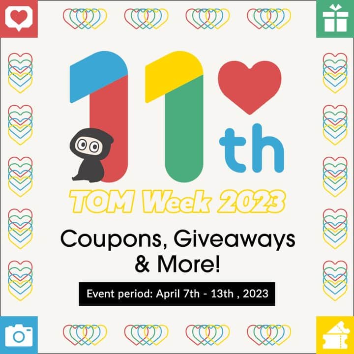 Tokyo Otaku Modeさんのインスタグラム写真 - (Tokyo Otaku ModeInstagram)「Celebrate our 11th TOM Week with tons of tempting coupons, giveaways, and more! 🎉 Tap "TOM Week" in our highlights for the link 👆」4月11日 15時04分 - tokyootakumode