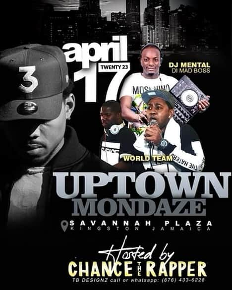 チャンス・ザ・ラッパーのインスタグラム：「MONDAY AFTER CARNIVAL: MY OFFICIAL BIRTHDAY PARTY APRIL 17th IN KINGSTON JAM ROCK 🇯🇲🇯🇲🇯🇲 NUMBER 1 DJ @djmental_di_madboss #UPTOWNMONDAZE UNRULY ACTION BIGUP YASELF 😤😤😤」