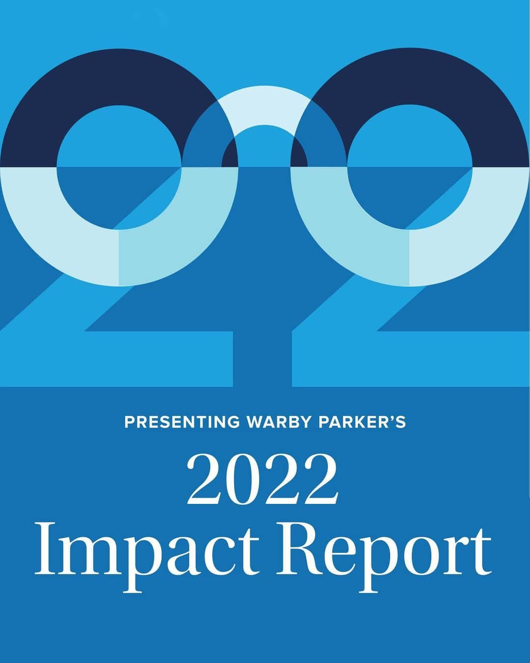 Warby Parkerのインスタグラム：「Our 2022 Impact Report is in! We're incredibly grateful for #TeamWarby, our customers, and our partners for another great year. Above are a few highlights—read the full report with the link in bio ⬆️.」