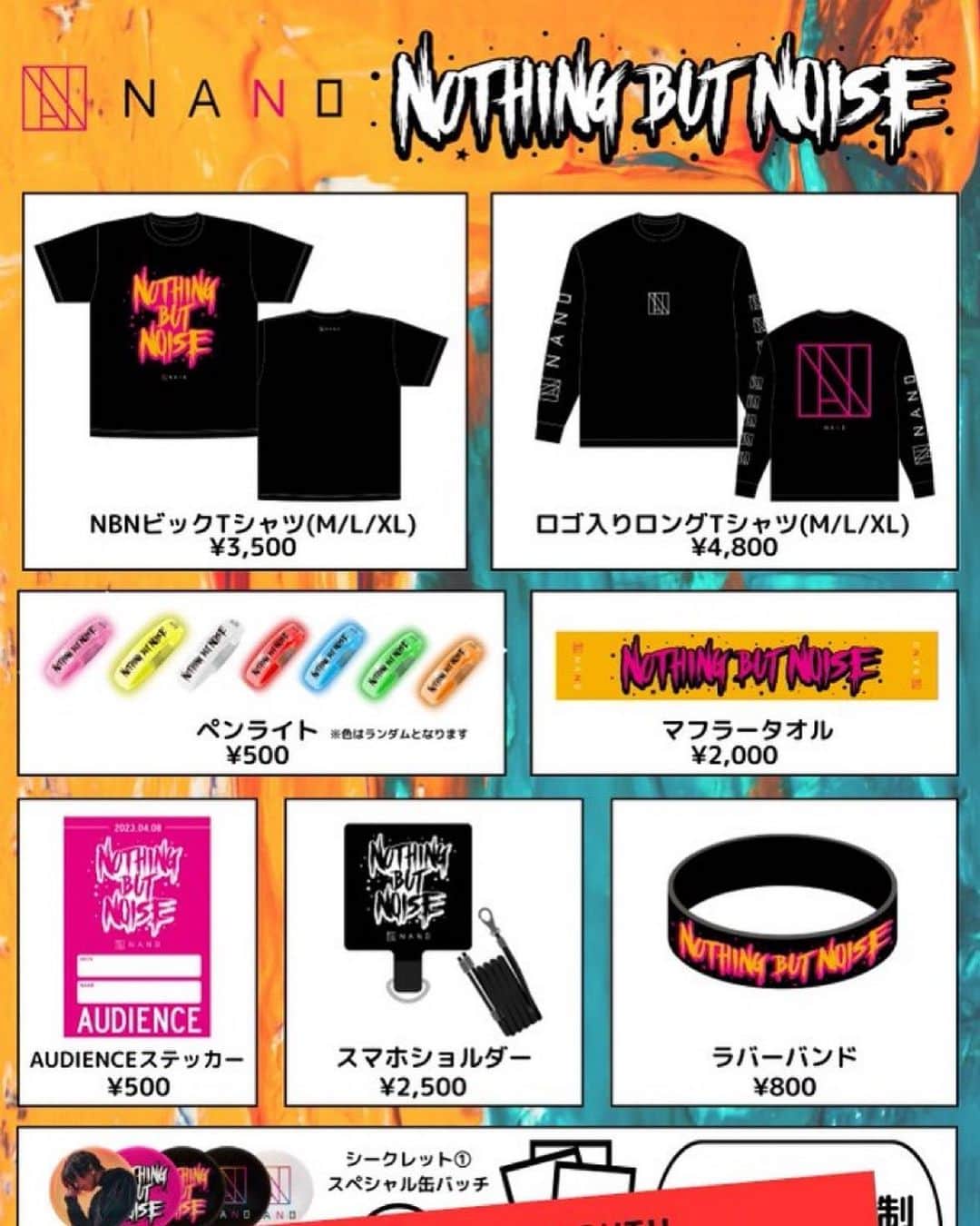 のインスタグラム：「My new #NOTHING_BUT_NOISE Merchandise is now available online‼️ Numbers are limited so make sure to check it out now!!  LINEUP:  ・NBN Over-sized T shirt ・NANO logo ling sleeve T shirt ・NBN Rubber bracelet ・NBN audience pass sticker ・NBN Smartphone shoulder strap ・NBN Long towel ・NBN bracelet light stick  🌐Internationally shipping!  https://shop.horipro.jp/nano」