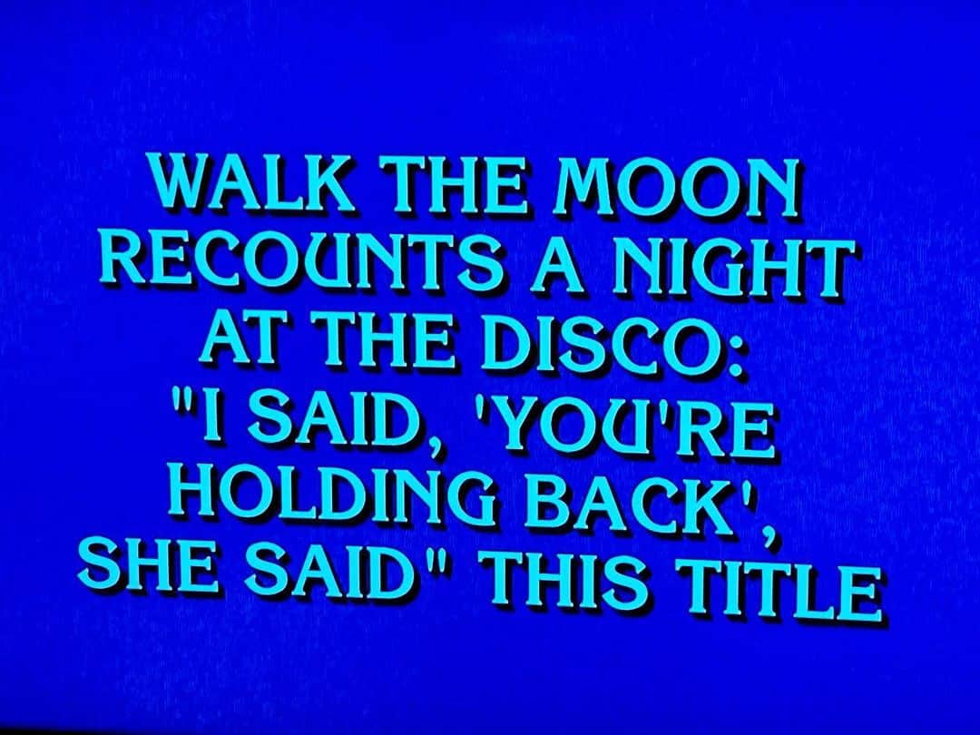 ウォーク・ザ・ムーンのインスタグラム：「what is: omg we’re on @jeopardy!!」