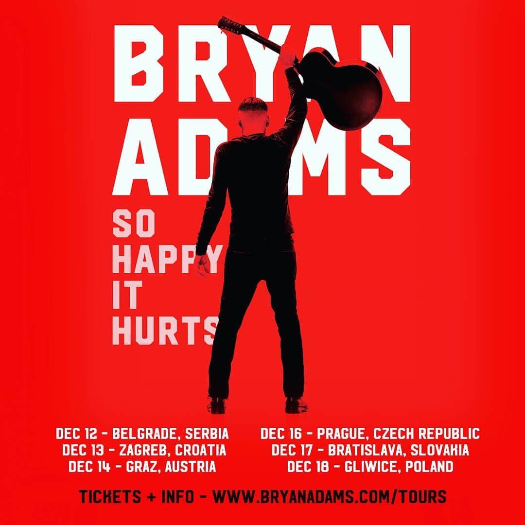 ブライアン・アダムスのインスタグラム：「Here are the Euro / Balkan concert dates for December, kick ass! #sohappyithurts」