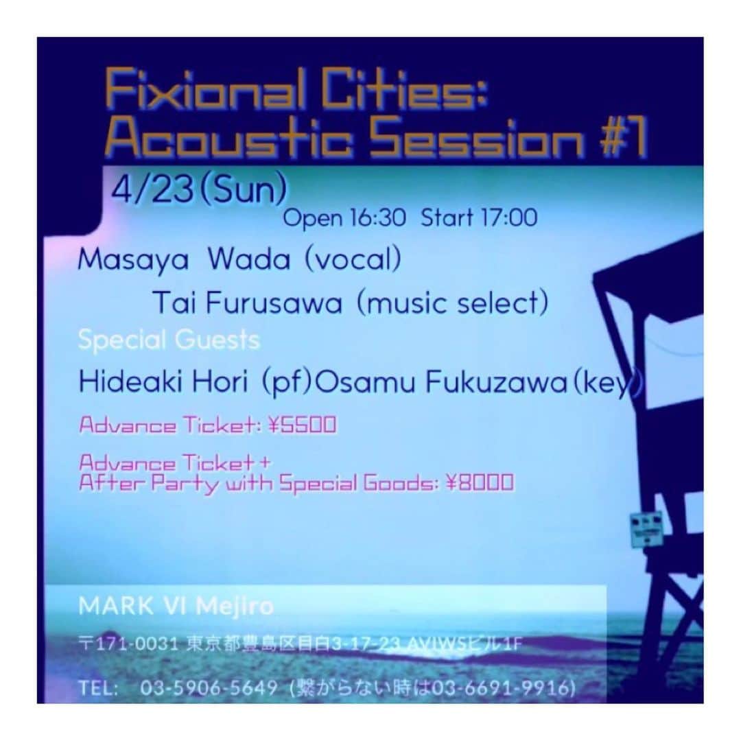 和田昌哉さんのインスタグラム写真 - (和田昌哉Instagram)「4/23 Fixional Cities アコースティックライブの詳細です。チケット予約もスタートしました！  ピアノやキーボードで聴きたい曲のリクエストもお待ちしてます。  ——- Fixional Cities: Acoustic Session #1  現代R&Bの最先端を行くヴォーカリスト和田昌哉と元paris matchのマルチクリエイター古澤辰勲のユニットFixional Citiesが、スペシャルゲストにモントレー・ジャズ・フェスティバルの名演でも知られジャンルを超え活躍し続けるジャズピアニスト堀秀彰と、新世代の音楽を支えていくと云われる気鋭の天才トラックメイカーOsamu Fukuzawaを迎え、2部構成で行われるスペシャルライブ。  日時：2023年4月23日(日) 場所：Mark VI Mejiro (目白) 会場：15:30 会場：16:00   Masaya Wada (Fixional Cities / Vo) Tai Furusawa (Fixional Cities / Music Select)  堀秀彰 (Piano) Osamu Fukuzawa (Synths)  前売り5500円 前売り+アフターパーティー参加、スペシャルグッズ（チェキ、特別限定音源CDなど）8000円 (当日券はそれぞれ500円up)」3月23日 14時52分 - masayawada