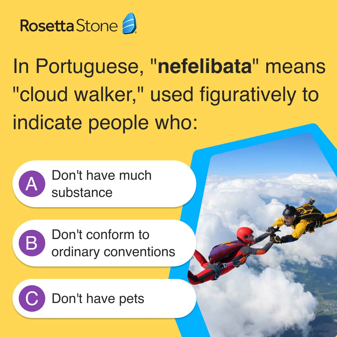 Rosetta Stoneのインスタグラム：「Okay, so it's probably not C. But "cloud walker" is an awesome way to describe many frequent travelers 🌤️」