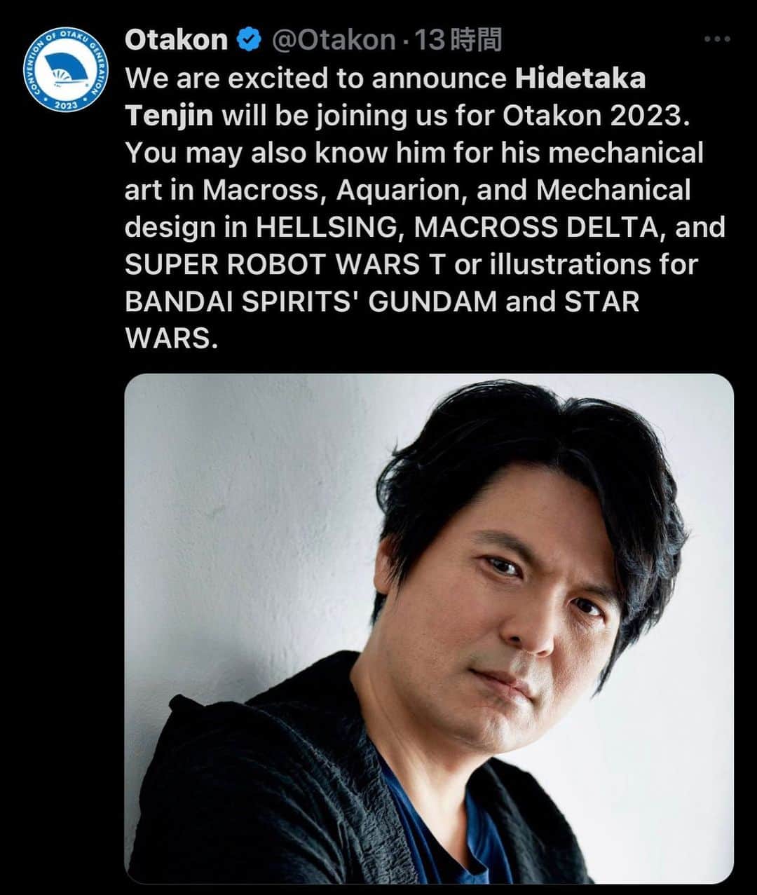 のインスタグラム：「We are excited to announce Hidetaka Tenjin will be joining us for Otakon 2023. You may also know him for his mechanical art in Macross, Aquarion, and Mechanical design in HELLSING, MACROSS DELTA, and SUPER ROBOT WARS T or illustrations for BANDAI SPIRITS' GUNDAM and STAR WARS.」