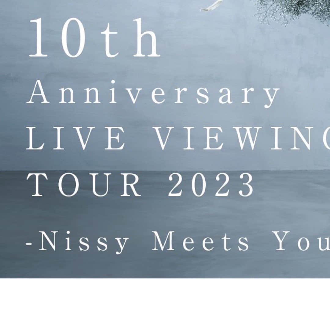 西島隆弘（Nissy）さんのインスタグラム写真 - (西島隆弘（Nissy）Instagram)「NissyEntertainment Park会員限定  10th Anniversary LIVE VIEWING TOUR 2023 -Nissy meets you -  開催決定!!!!  ライブビューイング後に握手でお見送りいたします🤝  #10thAnniversary #LIVEVIEWINGTOUR2023 #Nissymeetsyou」3月26日 12時38分 - nissy_nissystaff