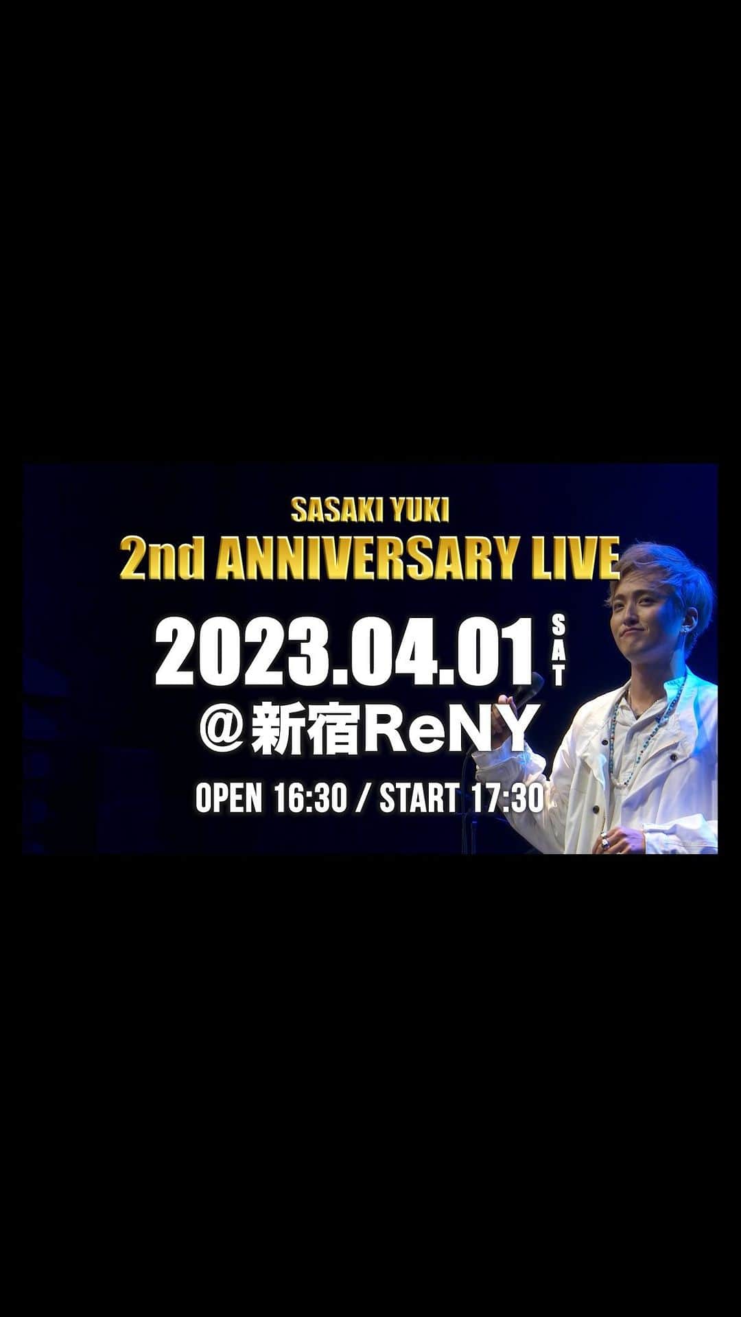 佐々木和也のインスタグラム：「"SASAKI  YUKI 2nd ANNIVERSARY  LIVE"  2023/4/1(土) OPEN 16:30 START 17:30 @新宿ReNY  前売 ¥6,500- / 当日¥7,000- [ 1drink別途 ]  チケットはこちらから👇 🎫 t.livepocket.jp/e/k_q8-」