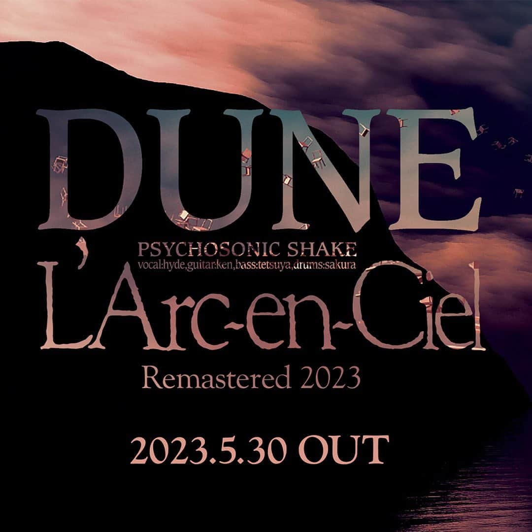 L'Arc-en-Ciel【公式】のインスタグラム：「『DUNE』(Remastered2023)が、5月30日にリリース決定！  初リリースから30周年を記念して ■スペシャル ジャケット限定盤 ■通常盤 ■アナログ盤 全3形態でリリースいたします  予約購入の受付は、本日18:00より開始！  詳細はこちら↓ https://LArc-en-Ciel.com/DUNE/  LE-CIEL会員、Digital LE-CIEL会員限定特典決定！ ■購入特典 「FEEL OF DUNE復刻ステッカー」 ■3形態同時購入特典 「ジャケット アクリル キーホルダー」  詳細はこちら↓ https://LE-CIEL.com/dune_fc/  #DUNE2023」