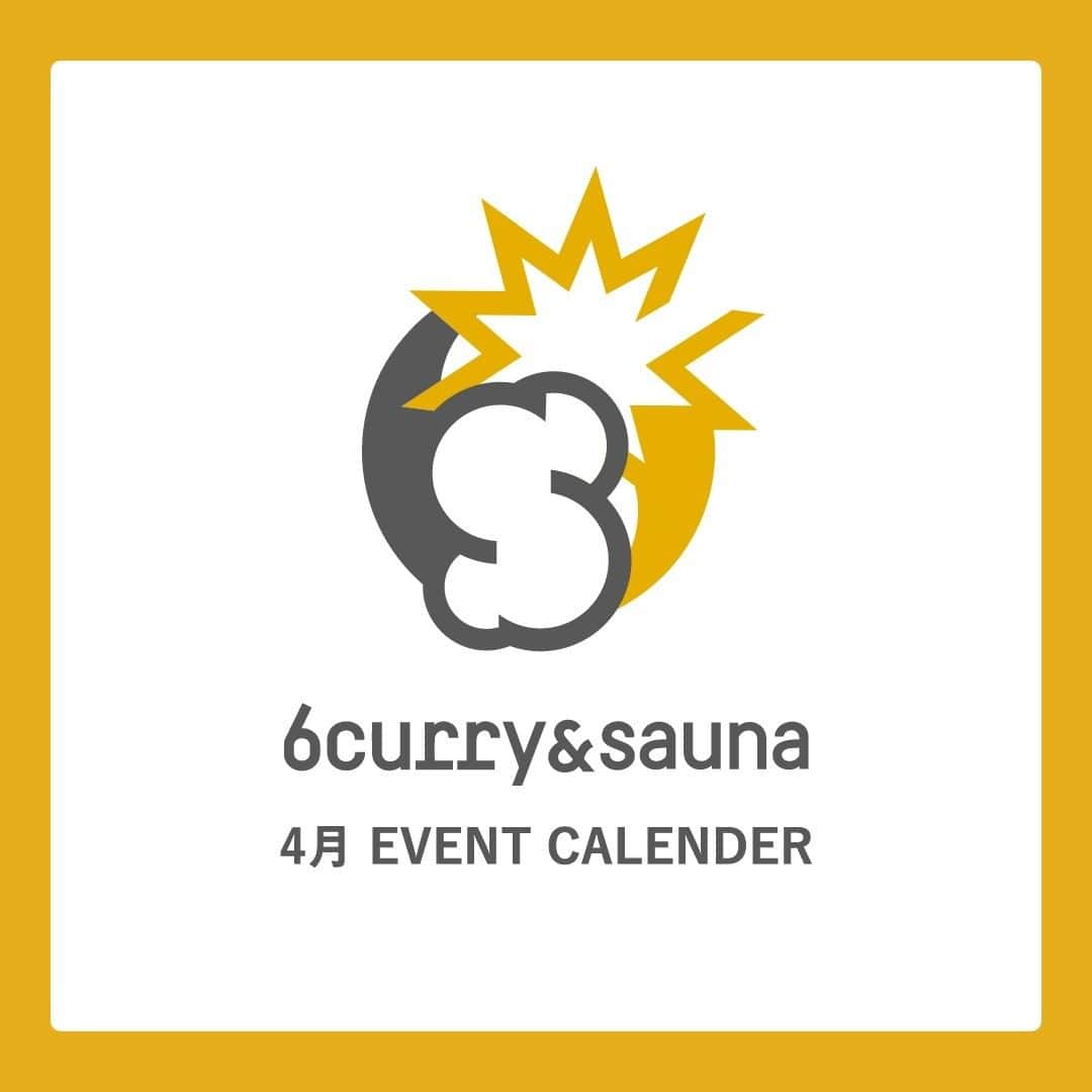 6curryのインスタグラム：「6curry&sauna 三島店 4月イベントカレンダー公開🔥 気になるイベントにぜひ遊びに来てくださいね！🙌✨  営業時間：火〜金17:30〜22:30、土16:30〜21:30 木金土はサウナが利用可能です♨️ 焚き火を囲めるイベントもありますよ◎  ※イベントの内容に変更があった場合は、SNSでお知らせします！  #6curryand #シックスカレーアンド #カレー #スパイス #スパイスカレー #サウナ #焚き火 #curry #sauna #spice #イベント　#event #静岡 #三島 #コミュニティ」
