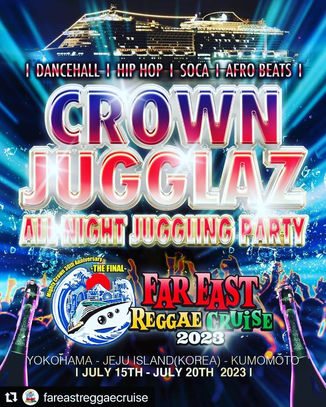 mastasimonさんのインスタグラム写真 - (mastasimonInstagram)「Street Dance ! Crown Jugglaz !  All Night Juggling @fareastreggaecruise  ・・・ クラウンのグランドファイナル🎉  アーティストショーの後は明け方までサウンド、DJ陣によるクラブイベントが毎晩開催予定！クルーズの船内で開催するパーティー第一弾を発表🔥  クラウンが主催する人気イベント CROWN JUGGLAZが船上でも開催！ -  🌅 5泊6日のエンタメクルーズ 🌇 🇯🇵寄港最大級の船 MSCベリッシマ🛳️  🎵 MIGHTY CROWN完全プロデュース🎵 🗓️ 2023年7月15日 - 7月20日 🗓️ 🌊横浜発着 - 済州島🇰🇷 - 熊本(日本)✨ - @mightycrown @mastasimon @samicrown_lens @cojiecrown @redspider_jr @badgyalmarie @deejaypuffy @captain_c20xx @fujiyamasound @pikkal @ogajahworks @emperorsound_jp @fpm_official @djsarasa @magachin @djkocoakashimokita @djsnz @djleadhh #mightycrown #fareastreggaecruise #cruise #船旅 #クルーズ #クルーズ船 #クルーズ旅行 #mscbellissima #crownjugglaz #dancehall #hiphop #afrobeats #soca」3月31日 18時49分 - mastasimon