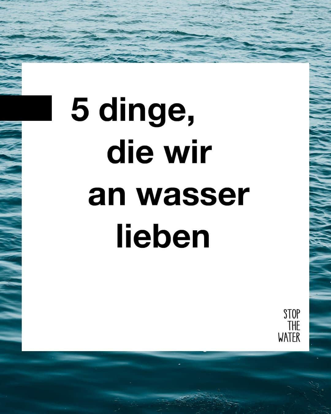 Stop The Water While Using Me!のインスタグラム：「Nummer 4 sieht man zwar eher selten, dafür lieben wir es aber umso mehr! 😍 Was liebst du am meisten an Wasser? ⁠ ⁠ #stopthewater #stopthewaterwhileusingme #wasser #wasserschutz #nachhaltigkeit」