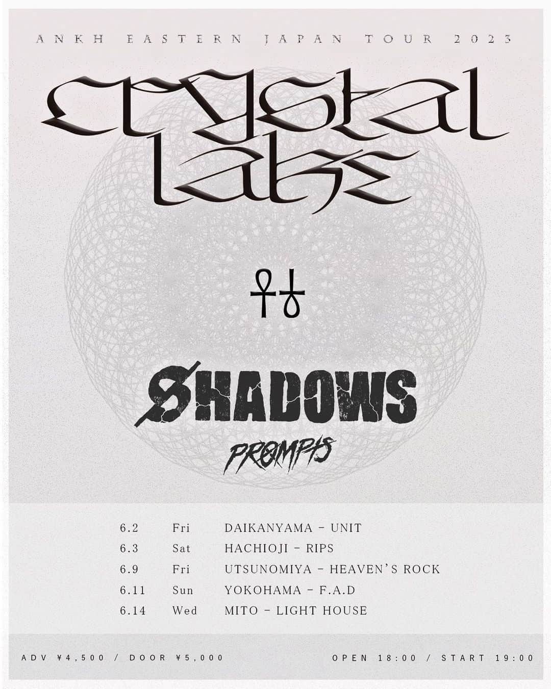 Crystal Lakeのインスタグラム：「【ANKH EASTERN JAPAN TOUR 2023】 w/ @shadows_japan  @promptsofficial   新体制Crystal Lakeとして初のツアー、「ANKH EASTERN JAPAN TOUR 2023」（アンク・イースタン・ジャパン・ツアー）解禁！ 新章の幕開けとなる本ツアーには、ゲストに盟友SHADOWS、O.A.としてPROMPTSを迎え、関東5都市にて開催。  ＜DATES＞ 6/02 (金) 代官山UNIT 6/03 (土) 八王子RIPS 6/09 (金) HEAVEN’S ROCK Utsunomiya VJ-2 6/11 (日) F.A.D YOKOHAMA 6/14 (水) mito LIGHT HOUSE    ＜TICKET＞ オフィシャル先行受付中【抽選】 4/9(日)23:59まで https://eplus.jp/crystallake-ae/  #CrystalLake #Shadows #Prompts #AnkhEasternJapanTour」