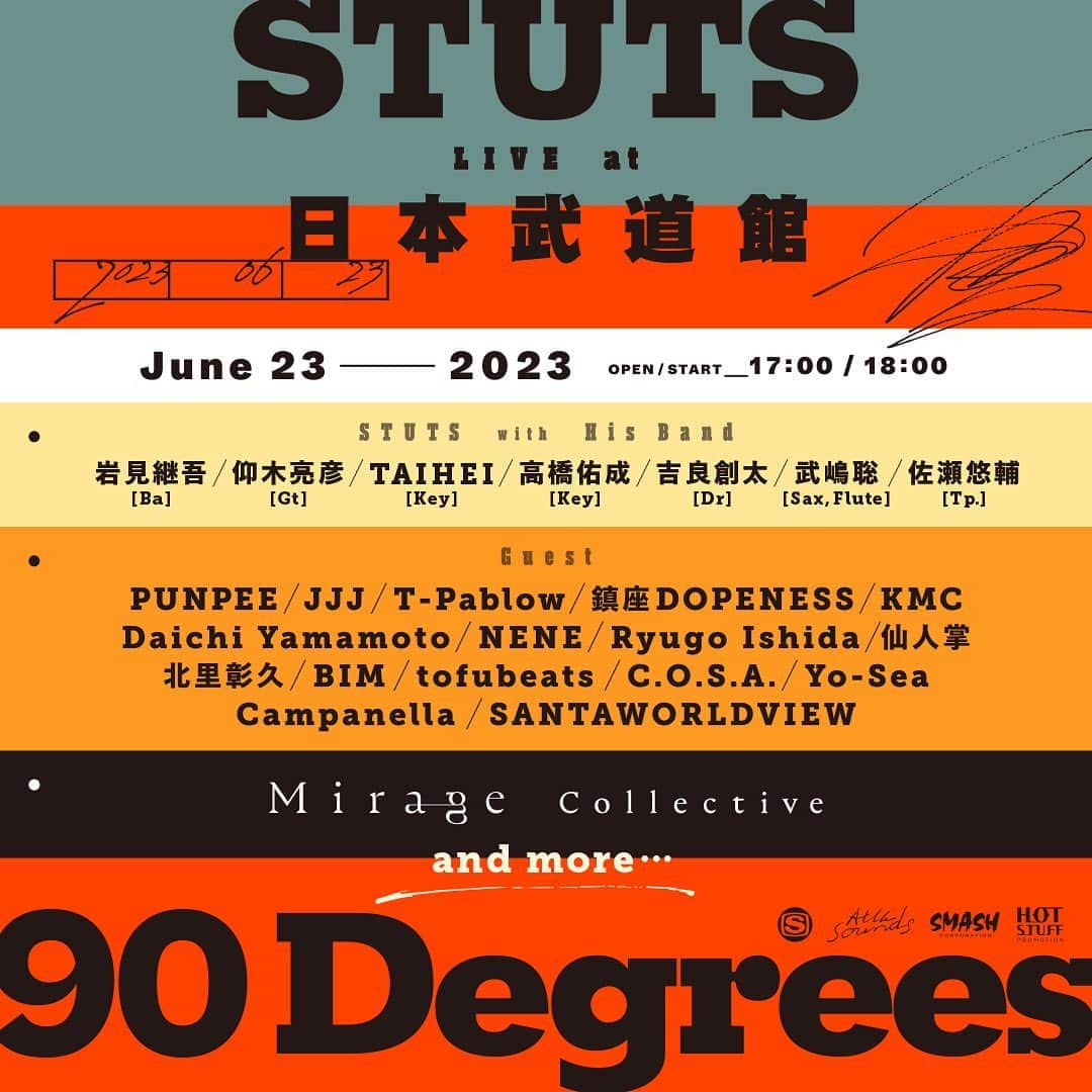 STUTSさんのインスタグラム写真 - (STUTSInstagram)「6/23(金) STUTS “90 Degrees” LIVE at 日本武道館公演にC.O.S.A.さん、Yo-Sea君、Campanellaさん、SANTAWORLDVIEW君にもゲストで出演していただけることになりました。 また東急田園都市線渋谷駅で本公演のポスターが掲示されています。 本日20時からチケットの一般発売が開始されます。 ぜひお越しください🥁」4月3日 12時02分 - stuts_atik