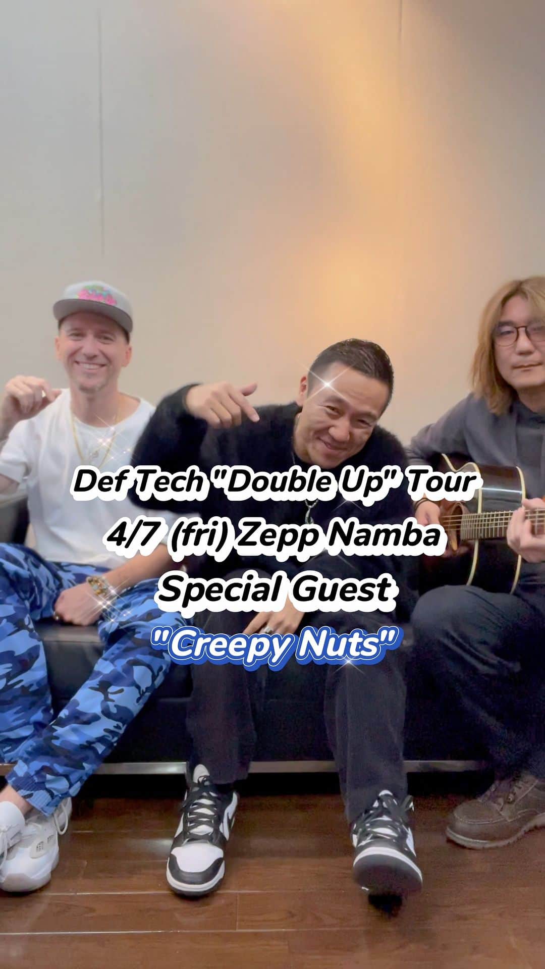Def Techのインスタグラム：「Def Tech "Double Up" Tour 開催！ 初の対バンツアーに豪華アーティストが集結！  Def Tech Shen & Micro with Nagachoで、 ”CreepyNuts" - 堕天 をワンフレーズ！  2023年4月7日(金) Zepp Namba Special Guest : Creepy Nuts @creepynuts_official  @dj_matsunaga   Can’t wait! Put your hands up!! ✨🙌🏻🙋🏻‍♂️🙋🏼‍♂️🙌🏻✨  ▼Def Tech "Double Up" Tour Special Guest Nulbarich / yama / Creepy Nuts / SKY-HI  ▼公演日程 2023年4月1日(土) Zepp Nagoya Special Guest : Nulbarich  2023年4月6日(木) Zepp Fukuoka Special Guest : yama  2023年4月7日(金) Zepp Namba Special Guest : Creepy Nuts  2023年4月21日(金) Zepp Haneda Special Guest : SKY-HI  ▼チケット一般発売中！ https://deftech.jp/doubleuptour2023/  ▼チケット 通常チケット6,800円(税込)  ▼Def Tech Official ・YouTube｜https://www.youtube.com/c/deftech ・Facebook｜https://www.facebook.com/DefTechJP ・Instagram｜https://www.instagram.com/deftech/ ・Twitter｜https://twitter.com/Def_Tech ・Tik Tok｜https://www.tiktok.com/@deftech_official  #DefTech @microfromdeftech  @shen037   ▼Team Def Tech @nagacho_gt  @djhirakatsu  @kumaigoro  @kazuki_isogai  @dubmasterx  Photo & Movie｜@umi_hayato  SNS Photo & Movie｜ @sana_0811_   #DefTech #micro #shen #Nulbarich #yama #CreepyNuts #SKYHI   ▼Special thanks @_toshiyukikobayashi_  @corner_designed   ▼Support “URBAN ISLAND SOCIETY” @urbanislandsocietyjapan  -URBAN ISLAND SOCIETY RYUKYU- @urbanislandsociety_ryukyu  -URBAN ISLAND SOCIETY BLUE VALLEY- @urbanislandsociety_bluevalley  -URBAN ISLAND SOCIETY- @urbanislandsociety」