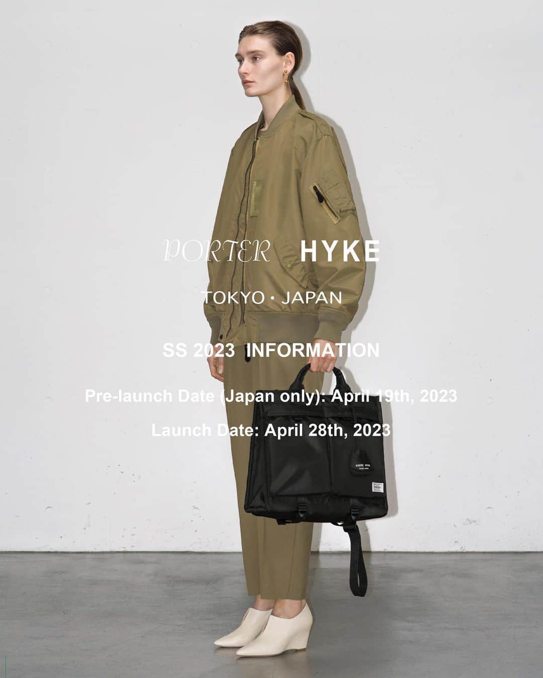 HYKEのインスタグラム：「"PORTER × HYKE" SS 2023 COLLECTION販売方法のご案内 - "PORTER × HYKE" SS 2023 COLLECTIONは先行発売を行います。 - 先行発売日：2023年4月19日 水曜日  販売店舗 ・PORTER OMOTESANDO  東京都渋谷区神宮前 5-6-8_PM12:00販売開始　  ・PORTER TOKYO  東京都中央区八重洲 2-2-1 東京ミッドタウン八重洲 1F_AM11:00販売開始 ・PORTER GINZA  東京都中央区銀座6-9-5  DOVER STREET MARKET GINZA 4F_AM11:00販売開始 ・伊勢丹新宿店 本館3階 リ·スタイル  東京都新宿区新宿 3-14-1_AM10:00販売開始 オンライン ・HYKE ONLINE STORE_PM12:00販売開始 ・MITSUKOSHI ISETAN ONLINE STORE_AM8：00販売開始 - 先行発売に関する詳細はこちらから PORTER https://www.yoshidakaban.com HYKE https://hyke.jp/pages/porter-hyke 三越伊勢丹 https://www.mistore.jp/shopping/feature/women_f2/restyle_hykeporter_w.html - - 発売日 : 2023年4月28日 金曜日 取り扱い店舗は HYKE WEBSITE内のPORTER × HYKE特設ページに記載しています。 https://hyke.jp/pages/porter-hyke - 販売方法に関しては各取扱店舗に直接お問い合わせください。 - @porter_yoshida_co.official @porter_flagship_store @porter_ginza @restyle_isetan_shinjuku #porterhyke #porter #hyke #isetanshinjuku」