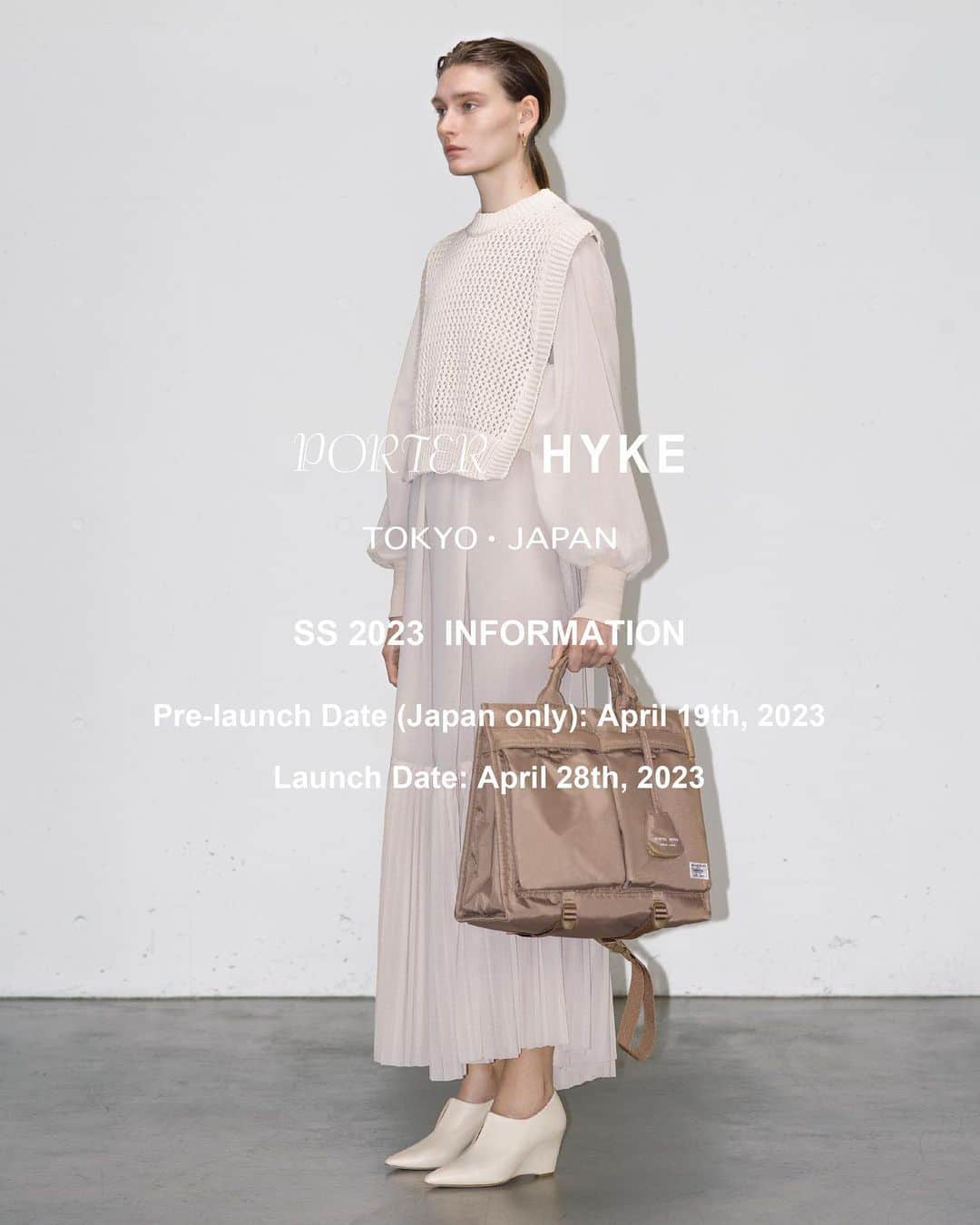 HYKEのインスタグラム：「"PORTER × HYKE" SS 2023 COLLECTION販売方法のご案内 - "PORTER × HYKE" SS 2023 COLLECTIONは先行発売を行います。 - 先行発売日：2023年4月19日 水曜日  販売店舗 ・PORTER OMOTESANDO  東京都渋谷区神宮前 5-6-8_PM12:00販売開始　  ・PORTER TOKYO  東京都中央区八重洲 2-2-1 東京ミッドタウン八重洲 1F_AM11:00販売開始 ・PORTER GINZA  東京都中央区銀座6-9-5  DOVER STREET MARKET GINZA 4F_AM11:00販売開始 ・伊勢丹新宿店 本館3階 リ·スタイル  東京都新宿区新宿 3-14-1_AM10:00販売開始 オンライン ・HYKE ONLINE STORE_PM12:00販売開始 ・MITSUKOSHI ISETAN ONLINE STORE_AM8：00販売開始 - 先行発売に関する詳細はこちらから PORTER https://www.yoshidakaban.com HYKE https://hyke.jp/pages/porter-hyke 三越伊勢丹 https://www.mistore.jp/shopping/feature/women_f2/restyle_hykeporter_w.html - - 発売日 : 2023年4月28日 金曜日 取り扱い店舗は HYKE WEBSITE内のPORTER × HYKE特設ページに記載しています。 https://hyke.jp/pages/porter-hyke - 販売方法に関しては各取扱店舗に直接お問い合わせください。 - @porter_yoshida_co.official @porter_flagship_store @porter_ginza @restyle_isetan_shinjuku #porterhyke #porter #hyke #isetanshinjuku」
