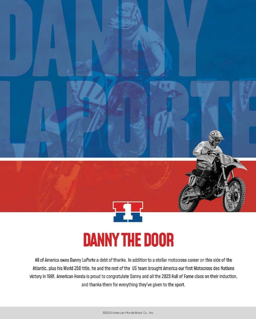 Honda Powersports USさんのインスタグラム写真 - (Honda Powersports USInstagram)「Congratulations, @dannylaporte82 for being inducted into the Trailblazers Hall of Fame over the weekend. LaPorte had an incredibly successful motocross and off-road racing career, including being a member of the first U.S. team to win the Motocross des Nations in 1981. Honda’s @davidwells_d_dub presented Danny with this gift from the entire Honda Powersports U.S. team. His nickname “Danny the Door” comes from the French translation of his last name, LaPorte, which means “the door” in French. #RideRed #TrailblazersMC」4月5日 5時14分 - honda_powersports_us