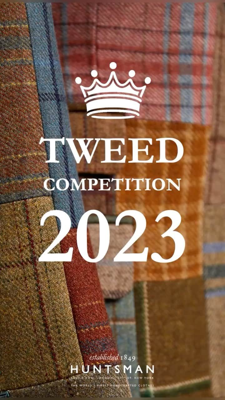 ハンツマンのインスタグラム：「Calling all Tweed Enthusiasts! The Huntsman Tweed Competition is back for 2023. This year, to commemorate the coronation of His Majesty King Charles III, we're inviting you to design a tweed fit for royalty.  Enter the competition by downloading your tweed template via LinkinBio.  Colour your design, and be as bold and as daring as you wish!  The chosen tweed will be created as an exclusive Huntsman cloth, from which the winner will receive a bespoke jacket, and their design immortalised in the Huntsman tweed archive.  Follow us on Instagram and share your design by tagging us and using the hashtag #HuntsmanTweed2023. If your Instagram is private, you can DM us your design or email it at tweed@huntsmansavilerow.com.  Get creative: be bold, be daring and show us your tweed! Remember the best tweed is that designed from the heart.  #Huntsman #HuntsmanSavileRow #SavileRow #SavileRowStyle #BespokeStyle #Menswear #Womenswear #BritishTailoring #BritishMade #BritishBespoke #Bespoke #HuntsmanTweed2023 #HuntsmanTweedCompetition #Tweed #Design #Create #huntsmantweed2023」