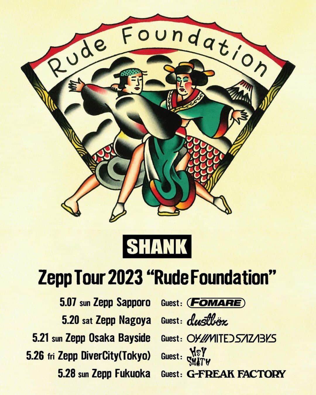 SHANKさんのインスタグラム写真 - (SHANKInstagram)「【LIVE情報】   Zepp Tour 2023 "Rude Foundation" 名古屋ゲストにdustboxが決定！  4/8(土) 10:00より一般発売開始！ ▶  linksta.ge/AaP3mxXH  <ゲスト> 5/07 札幌：FOMARE 5/20 名古屋：dustbox 5/21 大阪：04 Limited Sazabys 5/26 東京：HEY-SMITH 5/28 福岡：G-FREAK FACTORY  #SHANK #SHANK095 #SHANK095JPN」4月7日 20時07分 - shank095jpn