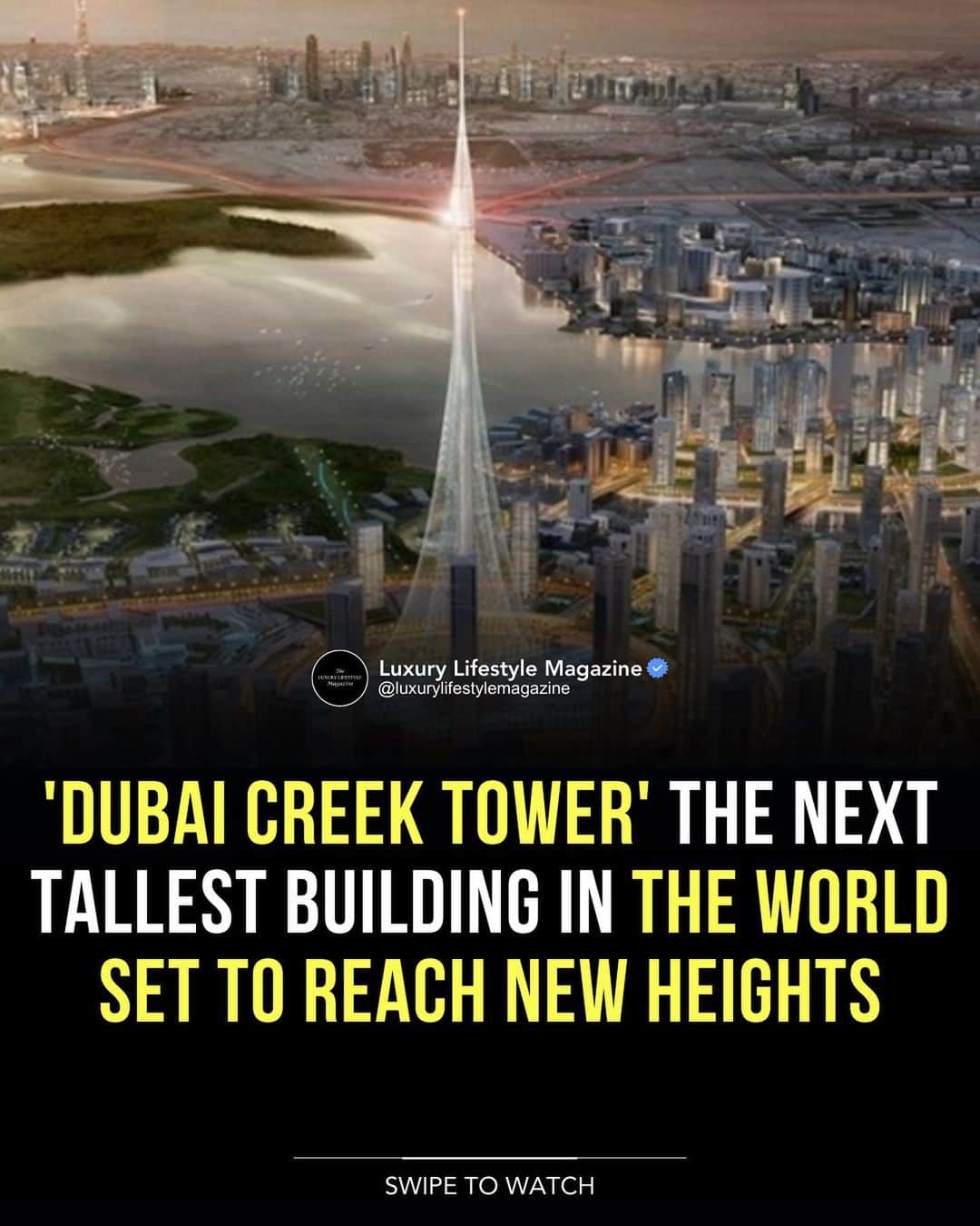 The Luxury Lifestyle Magazineさんのインスタグラム写真 - (The Luxury Lifestyle MagazineInstagram)「Dubai Creek Tower will be the tallest building in the world once completed.   This mega project is currently under construction in Dubai and is on track to be finished in 2023. Once completed the skyscraper will stand over a mind-blowing 1km off the ground.  Video by: @businessloopofficial」4月7日 22時16分 - luxurylifestylemagazine