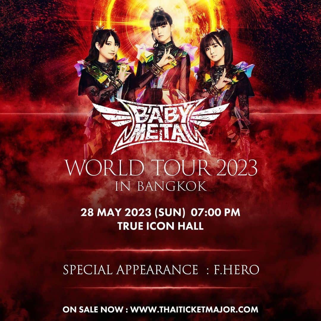 BABYMETALさんのインスタグラム写真 - (BABYMETALInstagram)「F.Hero surprises get ready to have fun with BABYMETAL at BABYMETAL WORLD TOUR 2023 IN BANGKOK  BABYMETAL's fans and F.Hero's fans can buy tickets now via Thai Ticket Major, all branches or https://bit.ly/BABYMETALinBKK  Don’t Miss!! See you on Sunday, May 28, 2023 at TRUE ICON HALL, 7th floor, Icon Siam Shopping Center.」5月8日 19時00分 - babymetal_official